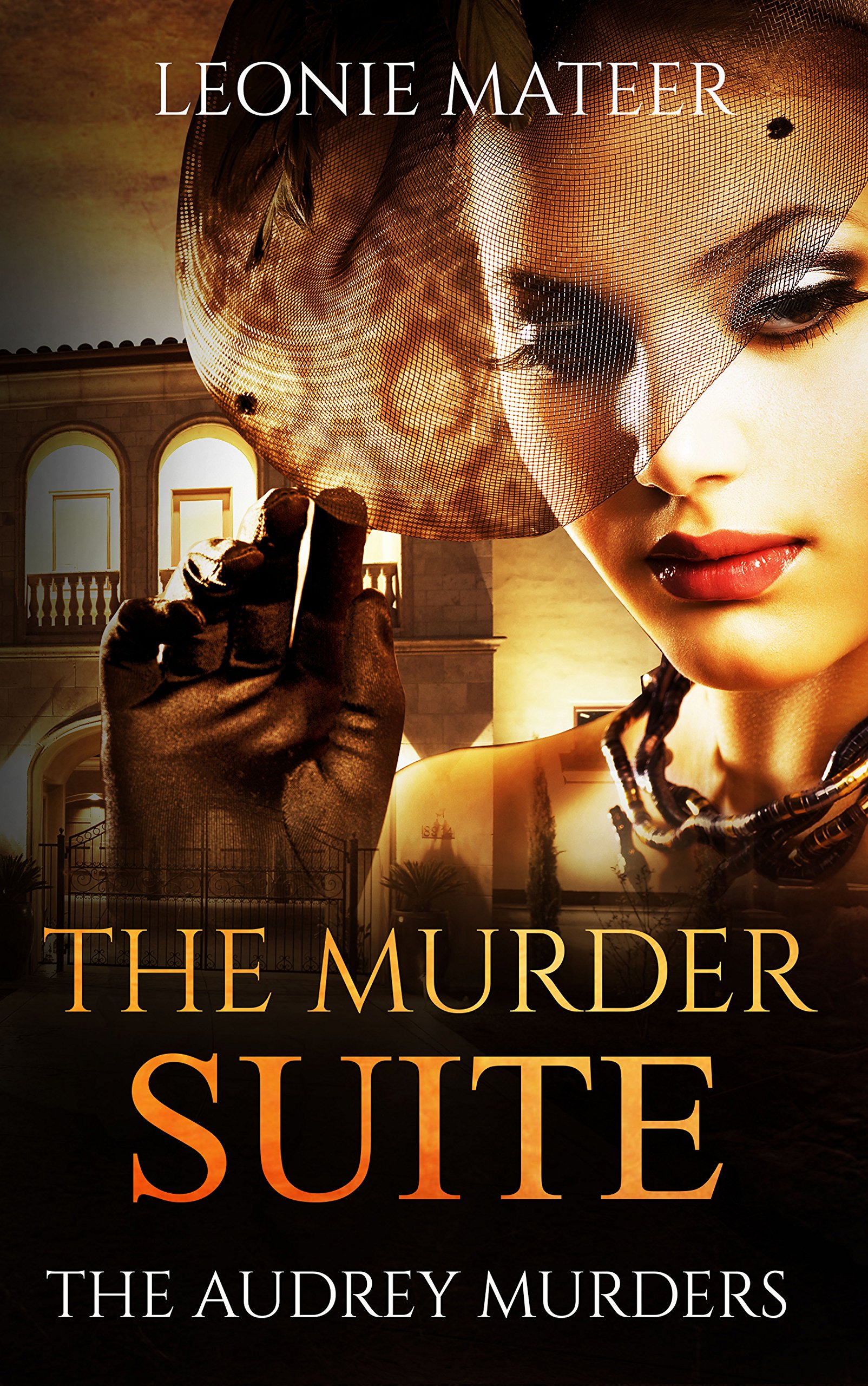 The Murder Suite: The Audrey Murders
