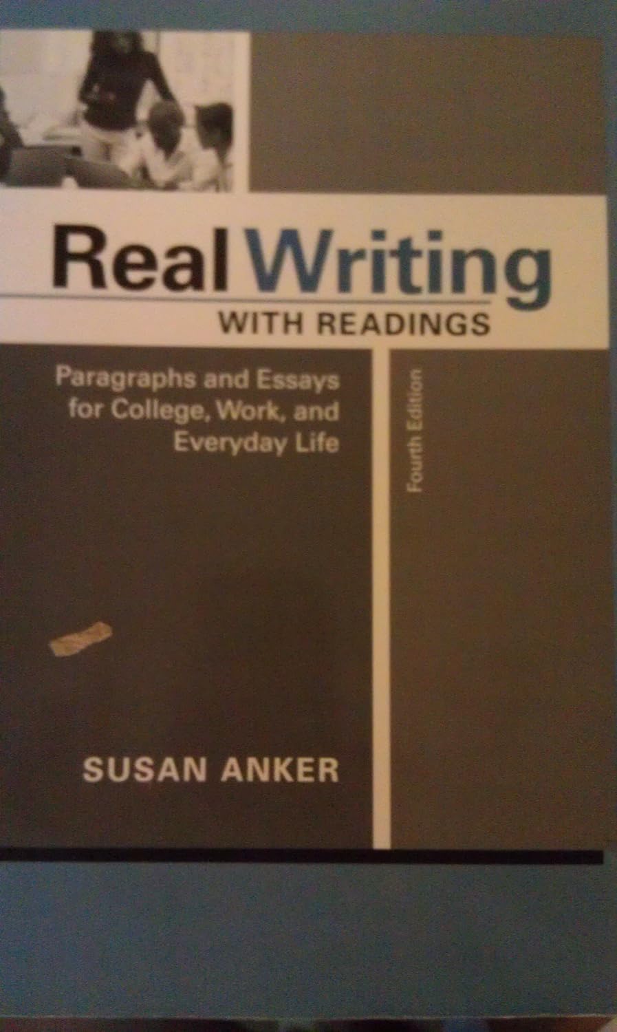 Real Writing with Readings Paragraphs and Essays for College, Work