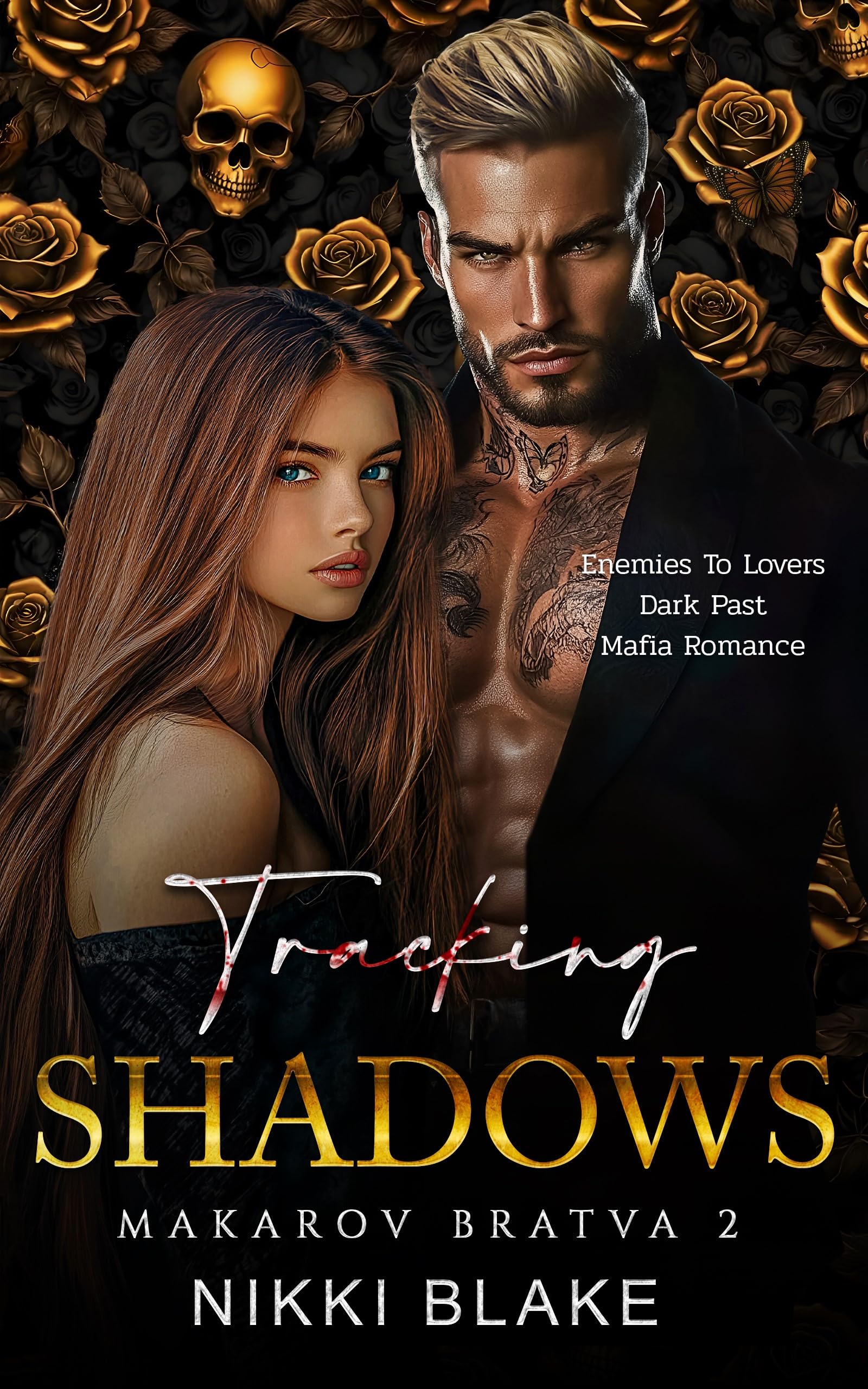 Tracking Shadows: Enemies to Lovers Dark Past Mafia Romance (Makarov Bratva Book 2)