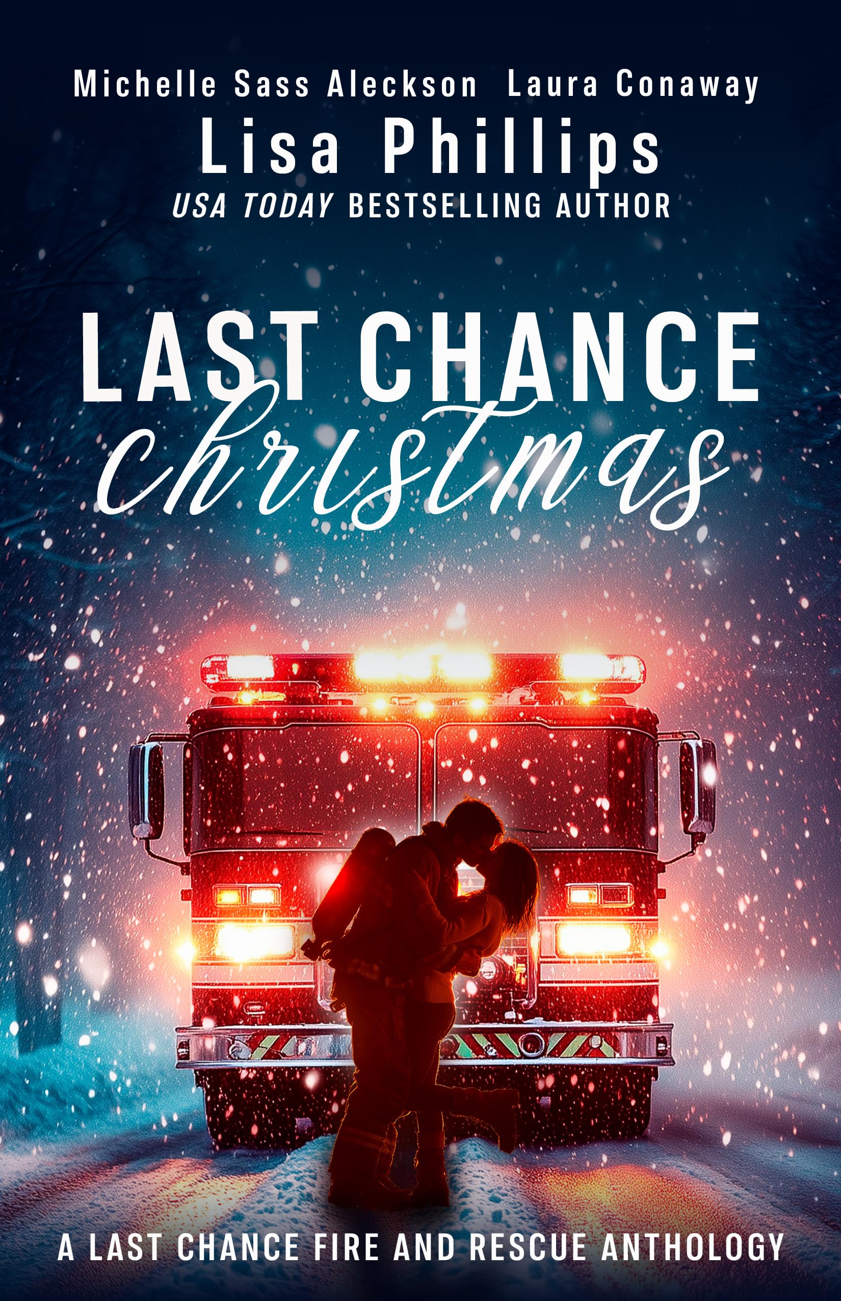 Last Chance Christmas (Last Chance Fire and Rescue Book 9)