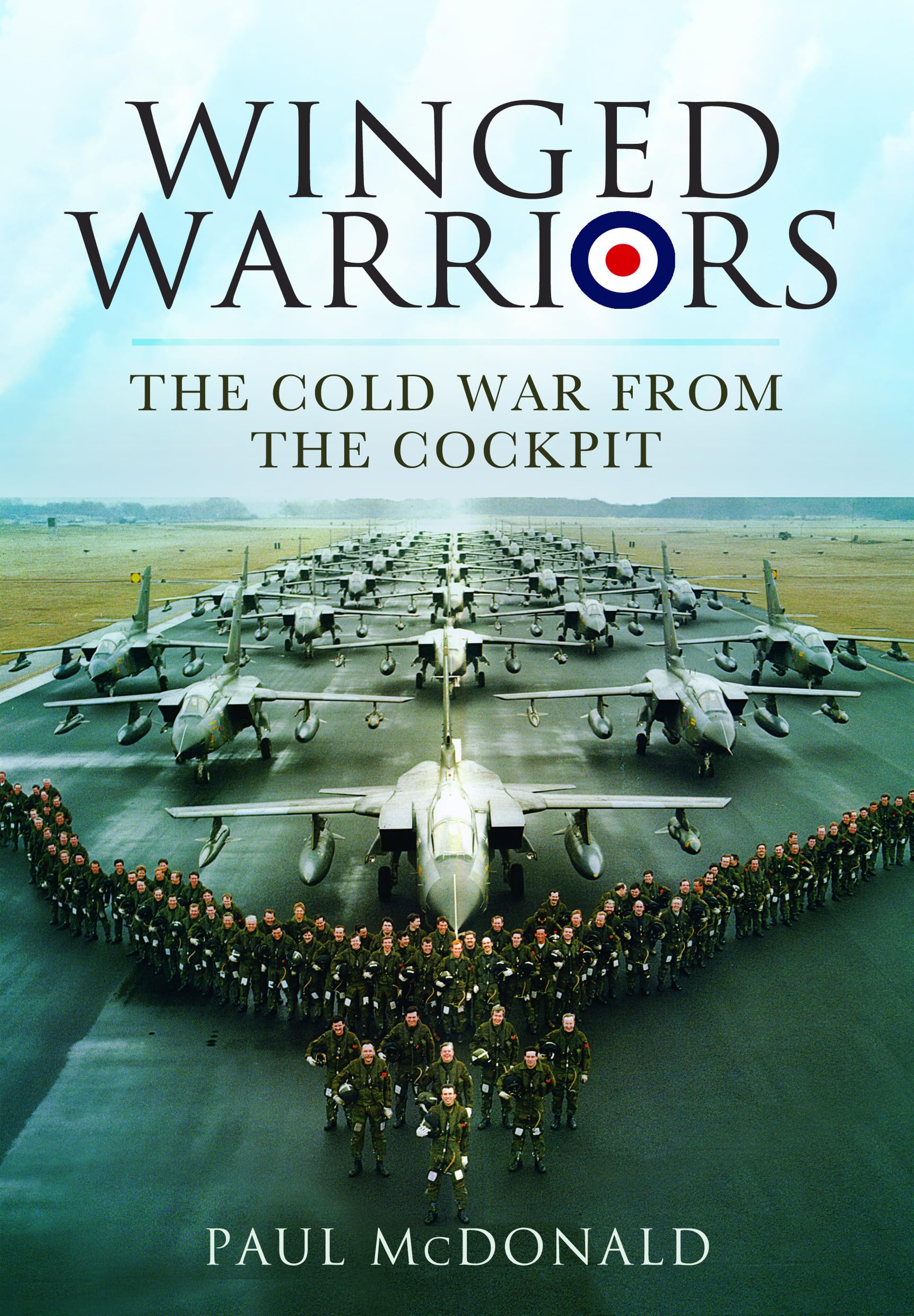 Winged Warriors: The Cold War From the Cockpit