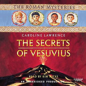 The Secrets of Vesuvius Audiobook by Caroline Lawrence episode artwork