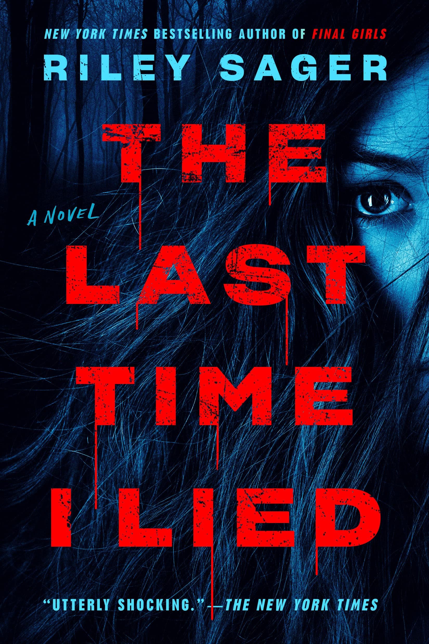 The Last Time I Lied: A Novel