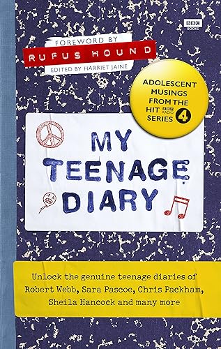 My Teenage Diary: Adolescent Musings from the Hit BBC Radio 4 Series