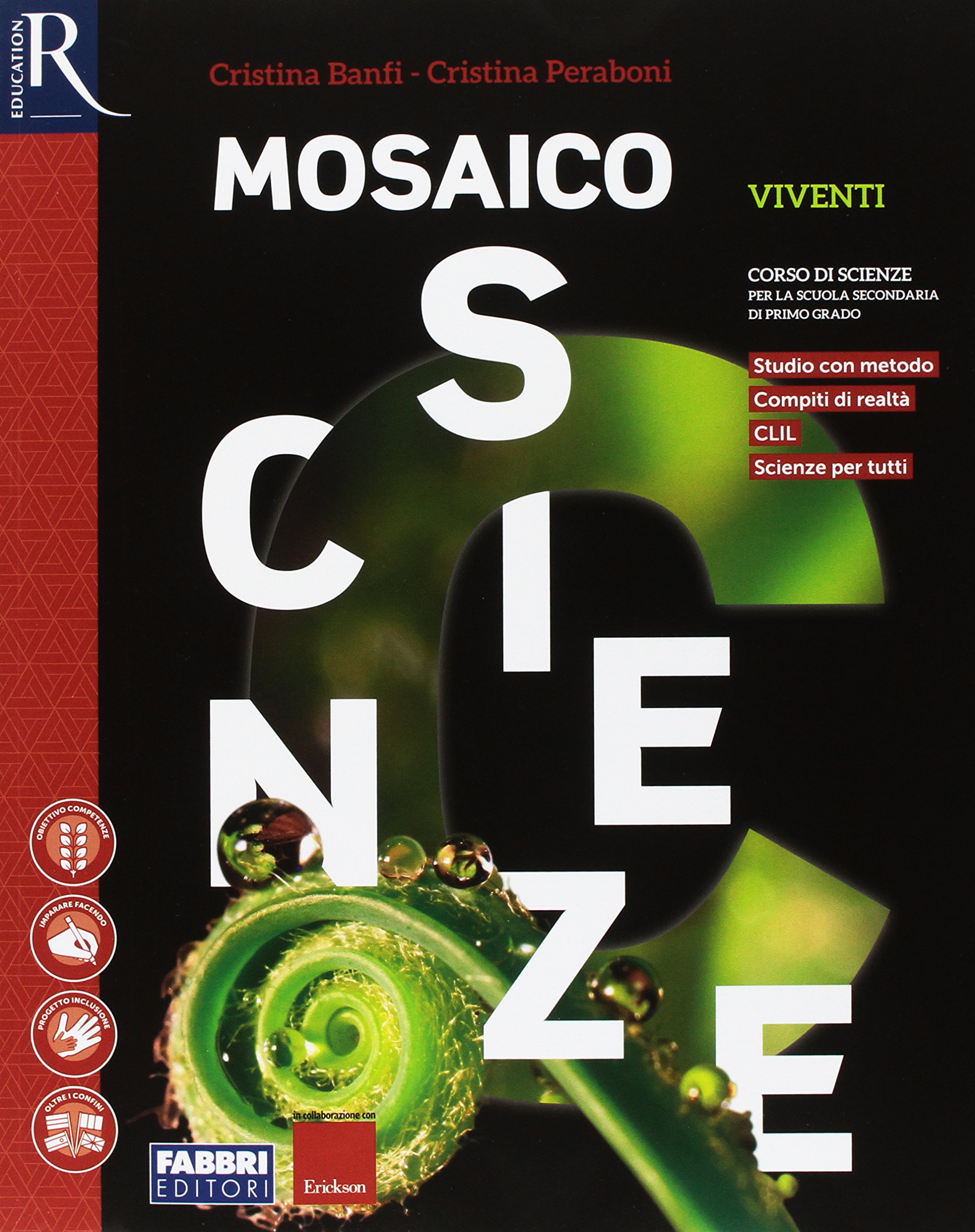 Mosaico scienze. Per la Scuola media. Con e-book. Con 2 espansioni online. Con libro: Laboratorio (Vol. A-B-C-D)