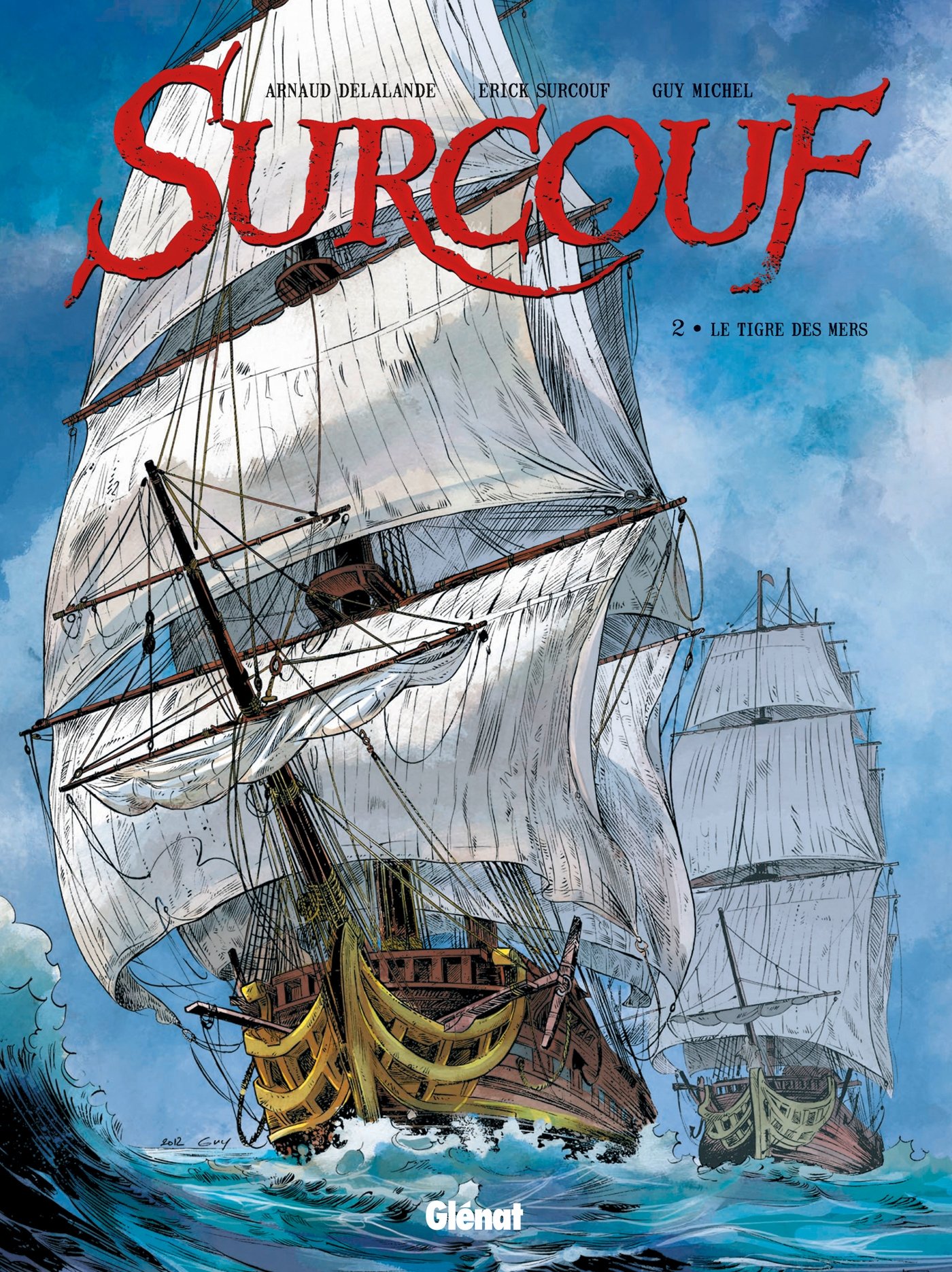 Surcouf - Tome 02 NE: Le tigre des mers
