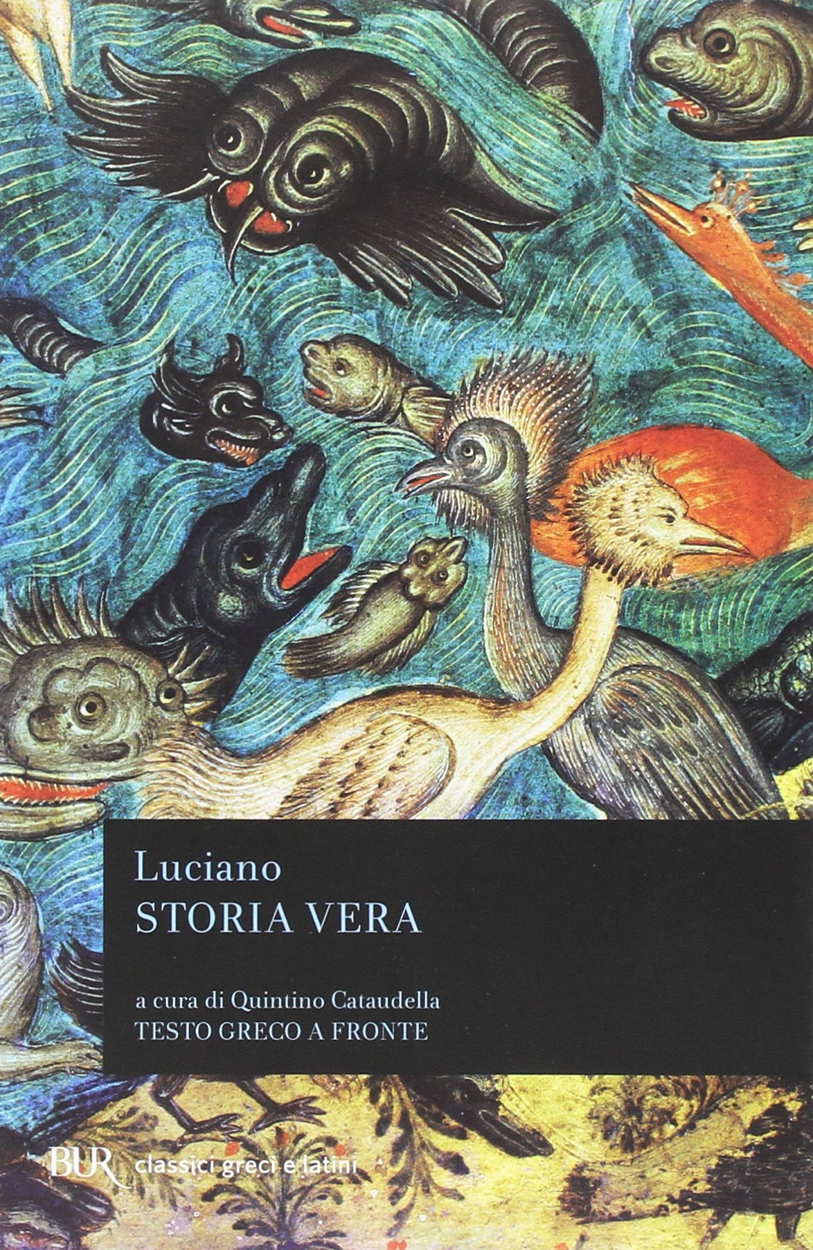 Storia vera. Testo greco a fronte