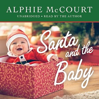 Santa and the Baby Audiobook by Alphie McCourt episode artwork