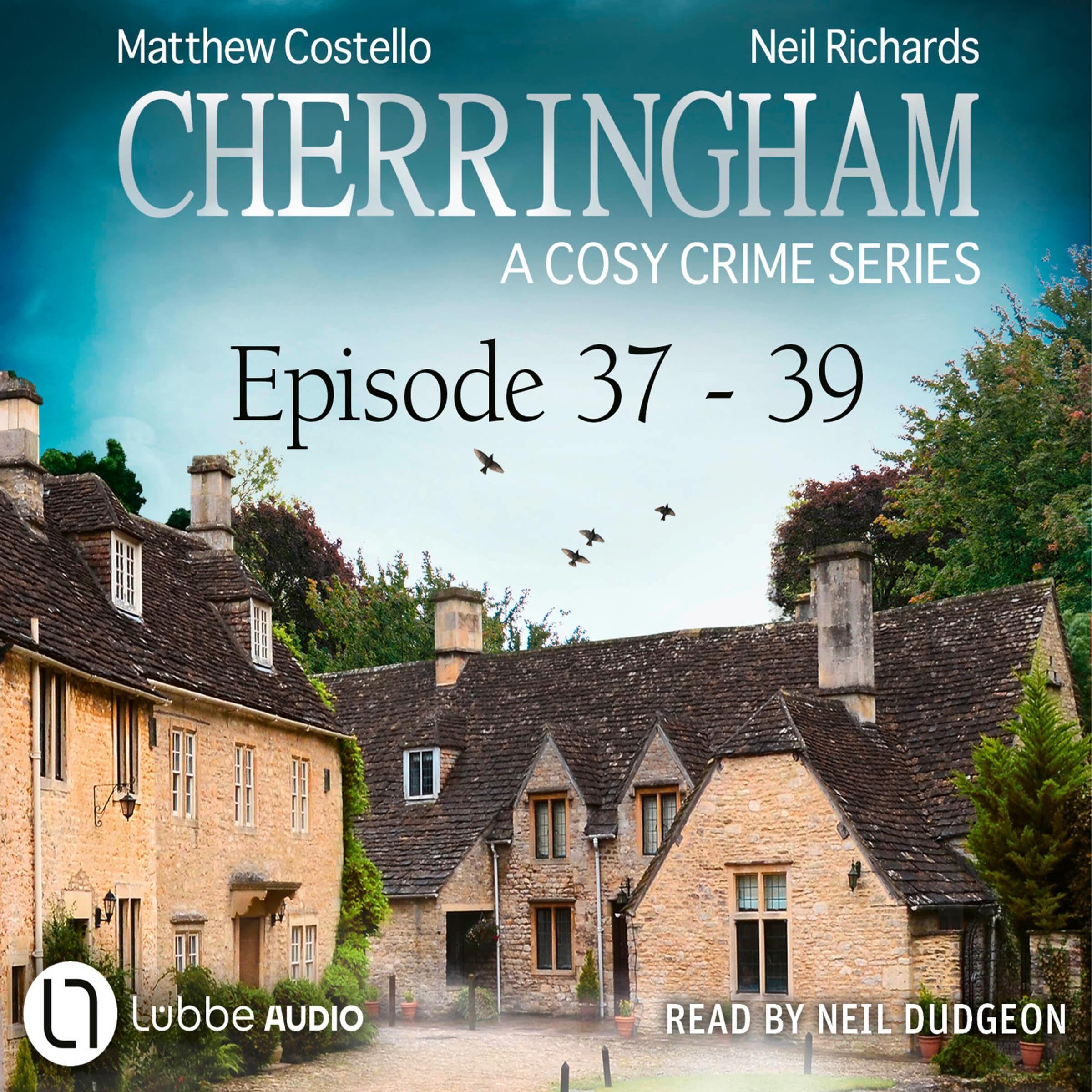 Cover art for Cherringham - A Cosy Crime Series Compilation: Cherringham 37-39