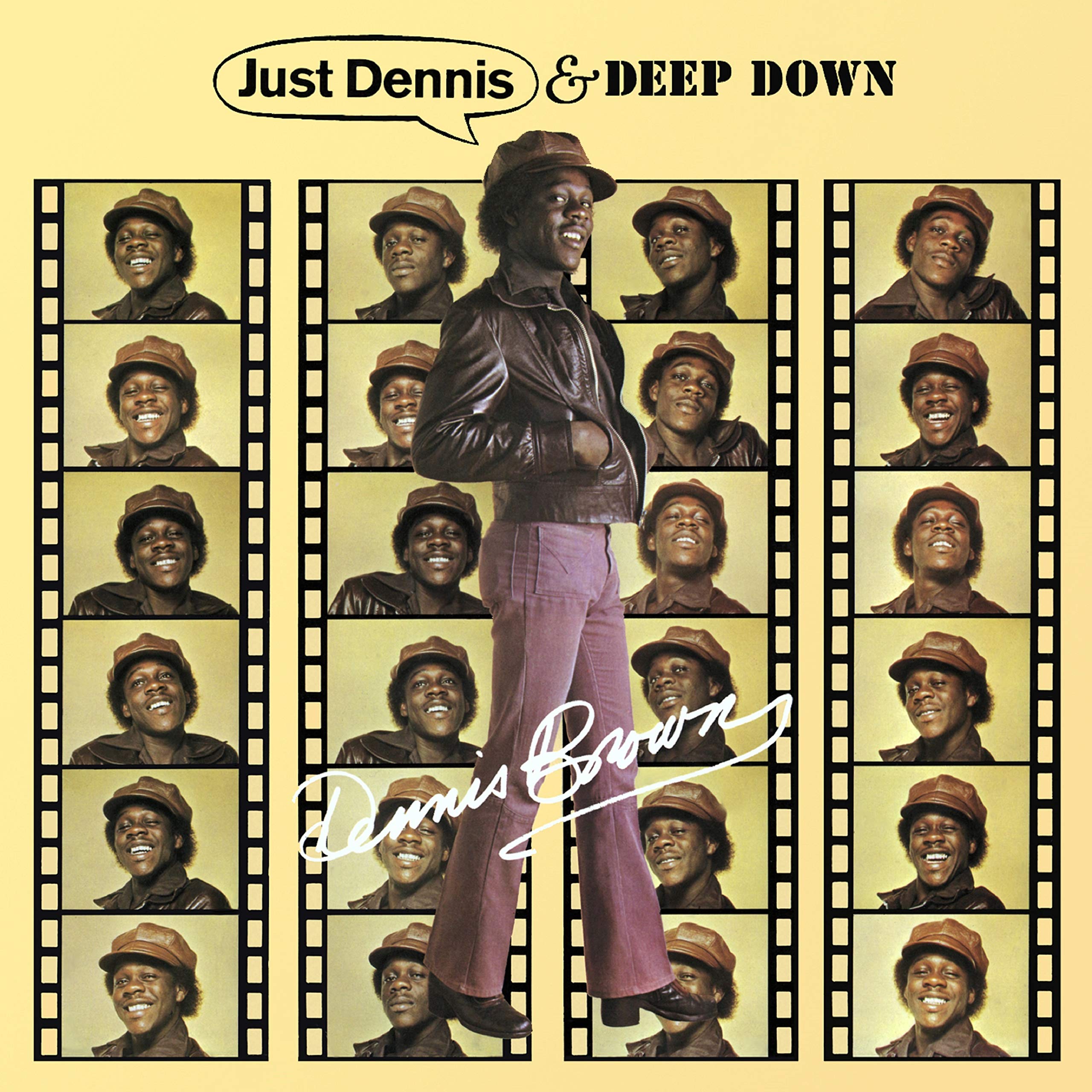 Just Dennis / Deep Down (Expanded Edition)