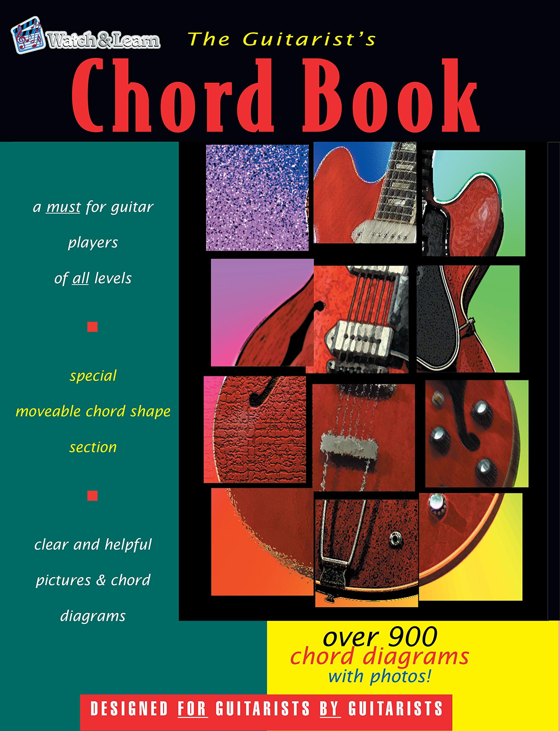 The Guitarist's Chord Book - Over 900 Guitar Chord Diagrams