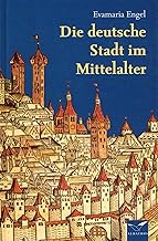 Die deutsche Stadt im Mittelalter (German Edition)