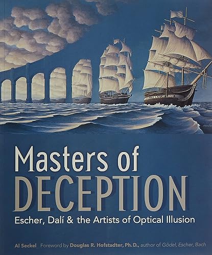 Masters of Deception: Escher, Dali &amp; the Artists of Optical Illusion