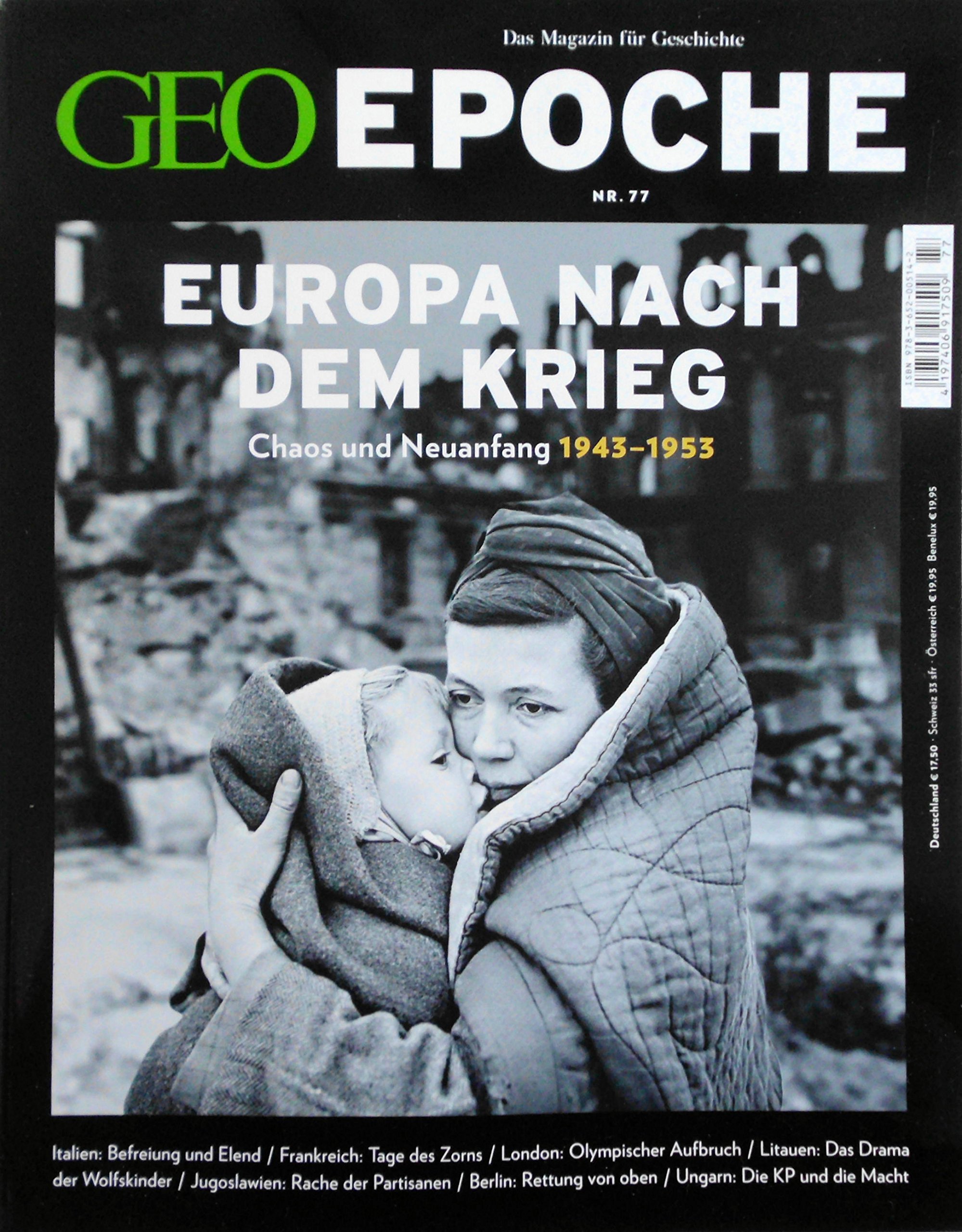 GEO Epoche 77/2016 - Europa nach dem Krieg