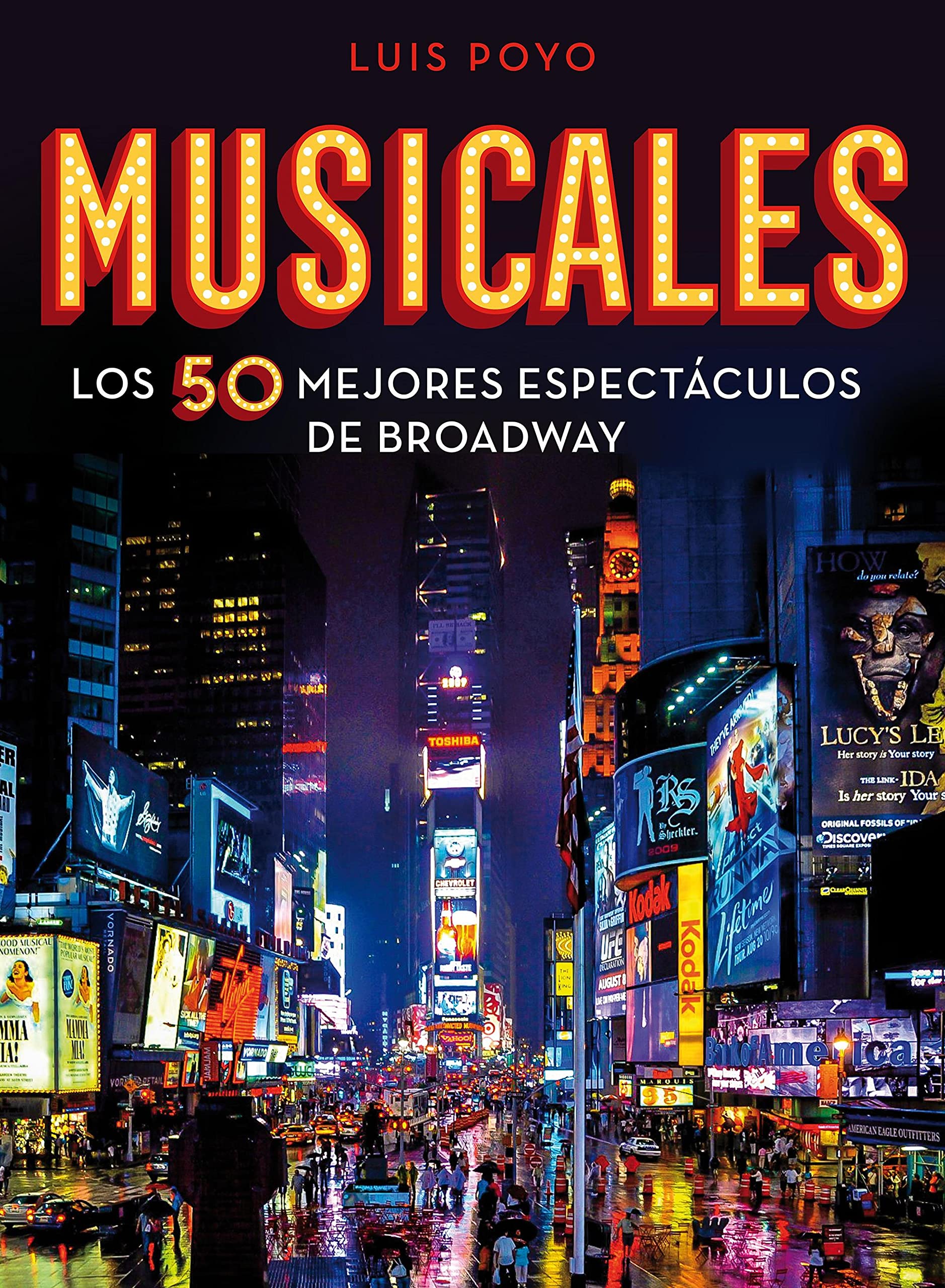 Livre de comédie musicale Broadway guide illustré espagnol Los 50 mejores espectáculos