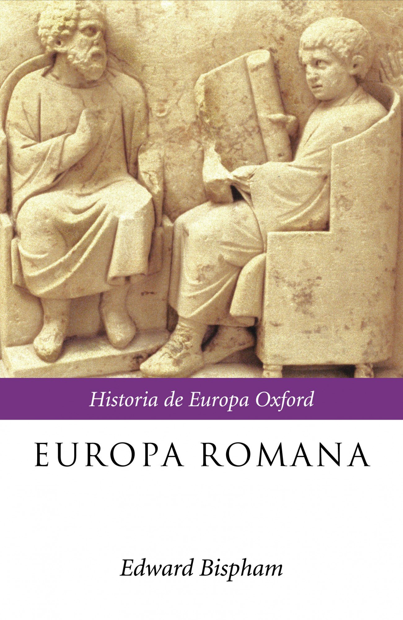 Europa romana: 1 (Historia de Europa Oxford)