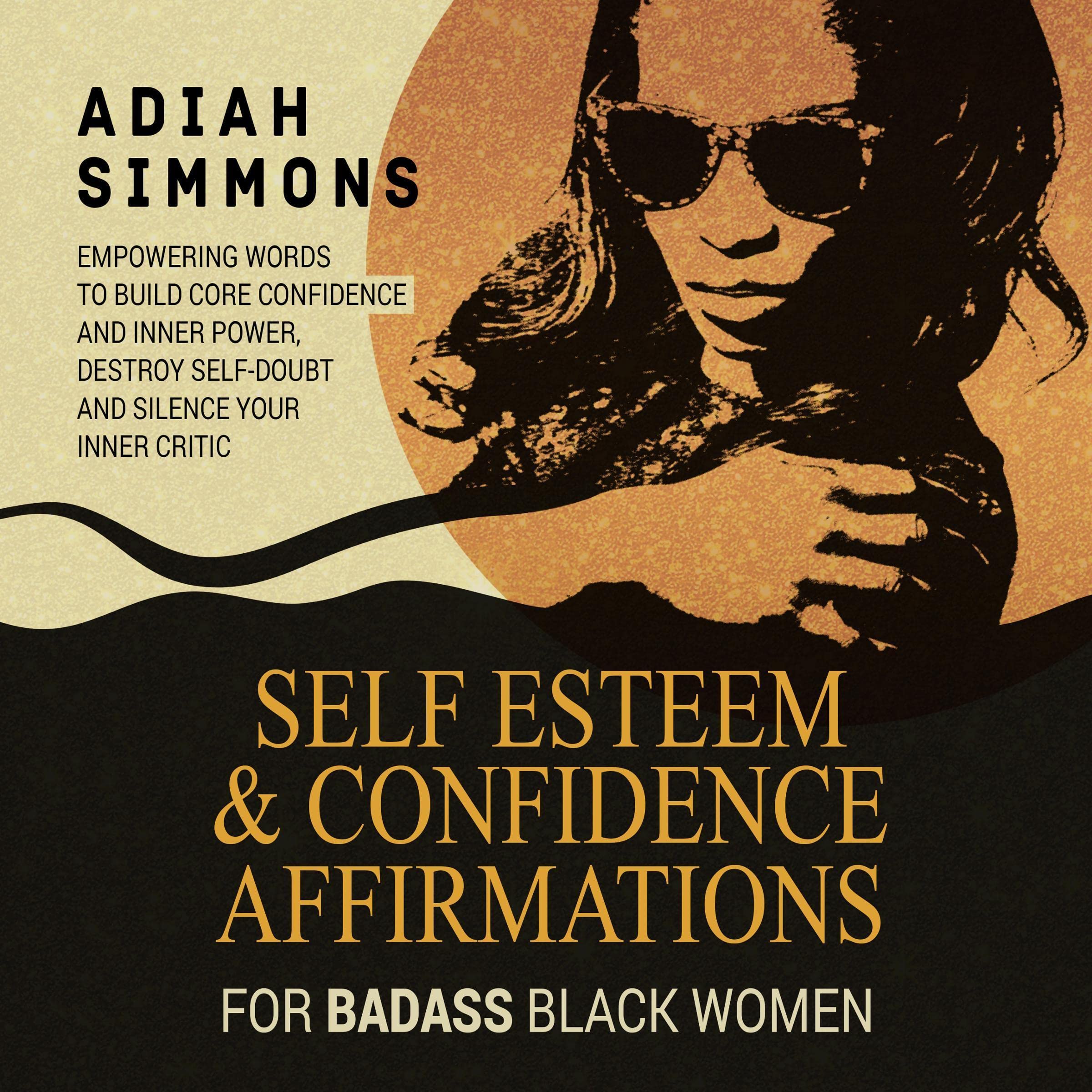 Self Esteem & Confidence Affirmations for Badass Black Women