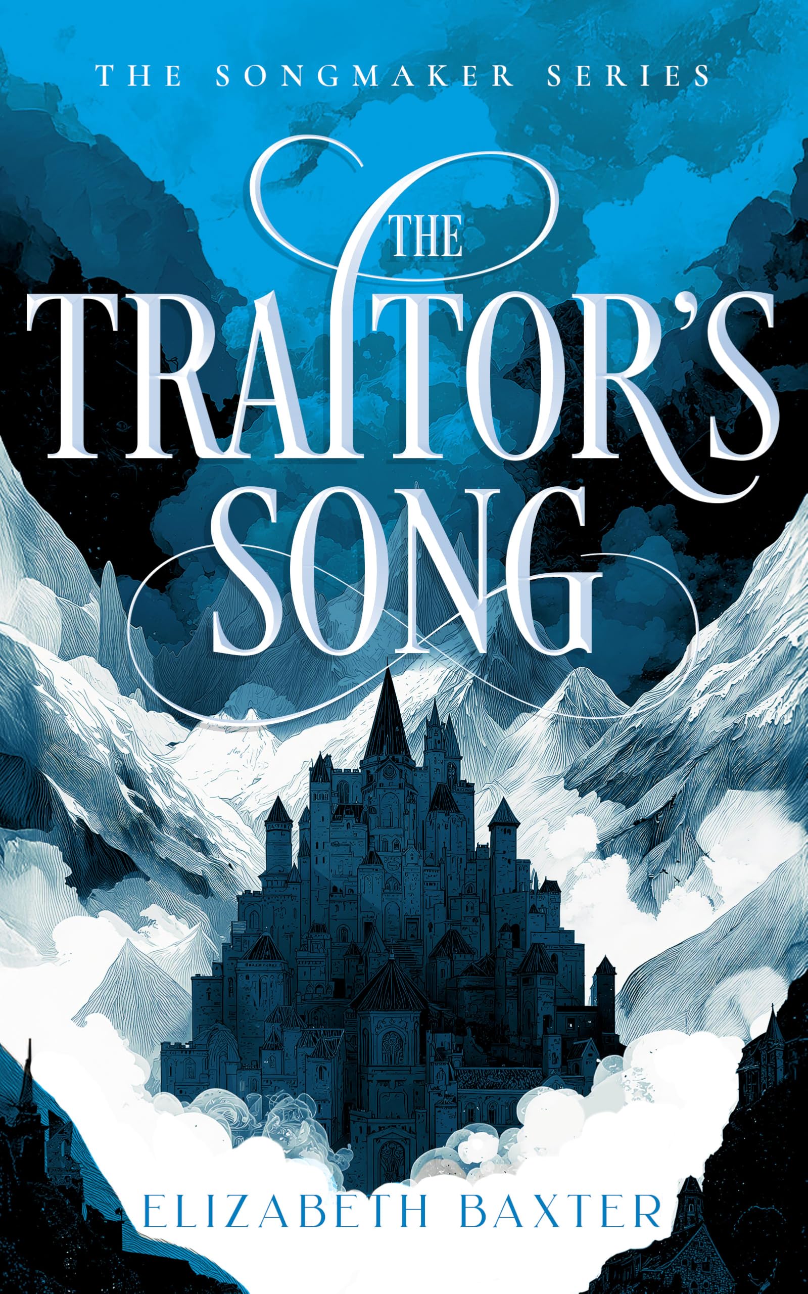 The Traitor’s Song: 3 (The Songmaker)