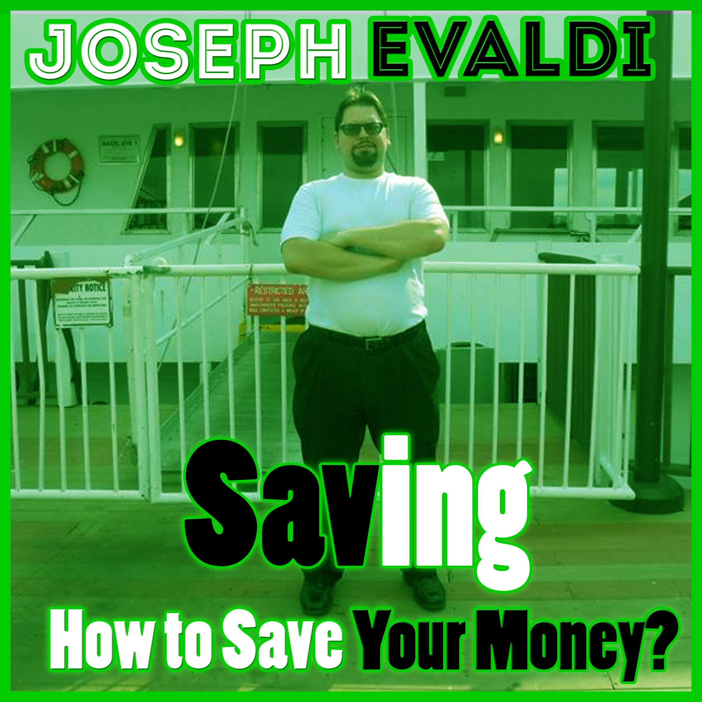 Saving: How to Save Your Money