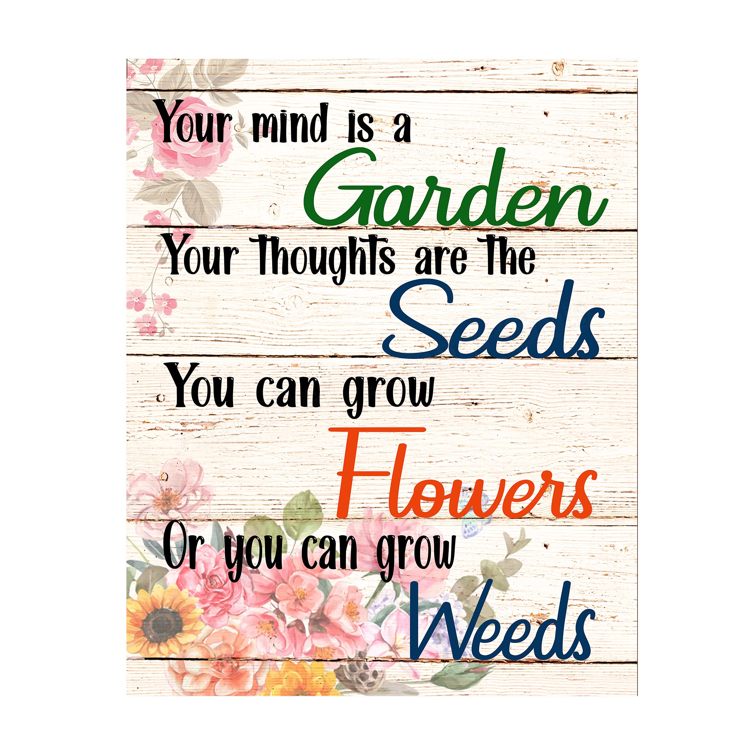 "Your Mind Is A Garden" Wall Art Print - 11x14" Inspirational Decor For Farmhouse Room Decor, Home Décor, Office Decor, Unframed