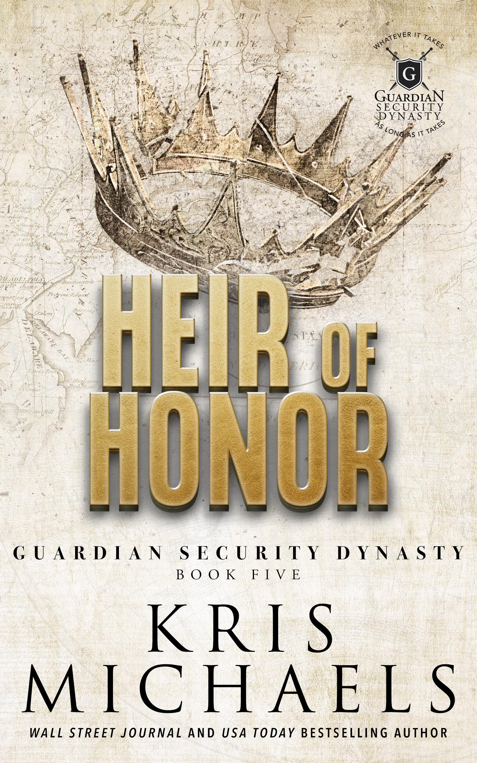 Heir of Honor (Guardian Security Dynasty Book 5)