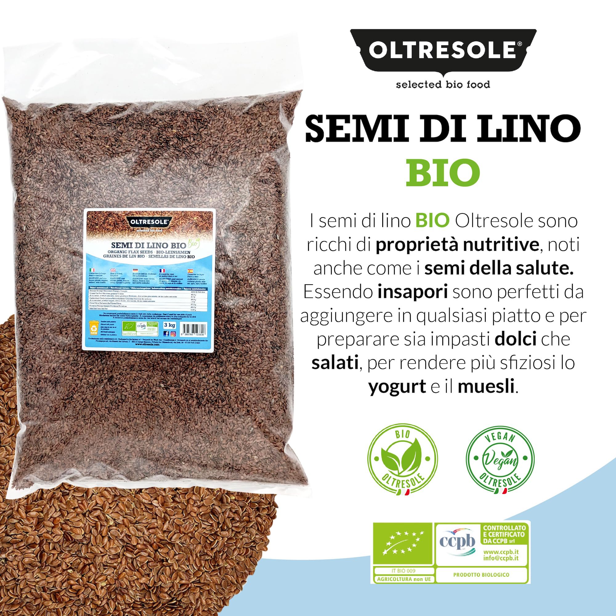 Oltresole, Semi di Lino Biologici 3 kg, Semi Oleosi Crudi, Interi e Scuri, Ricchi di Minerali e Fibre, Ideali per Ricette Sane e Bilanciate, Fonte di Omega-3 e Antiossidanti, 100% Naturali