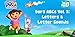 Dora ABCs Vol 1: Letters & Letter Sounds