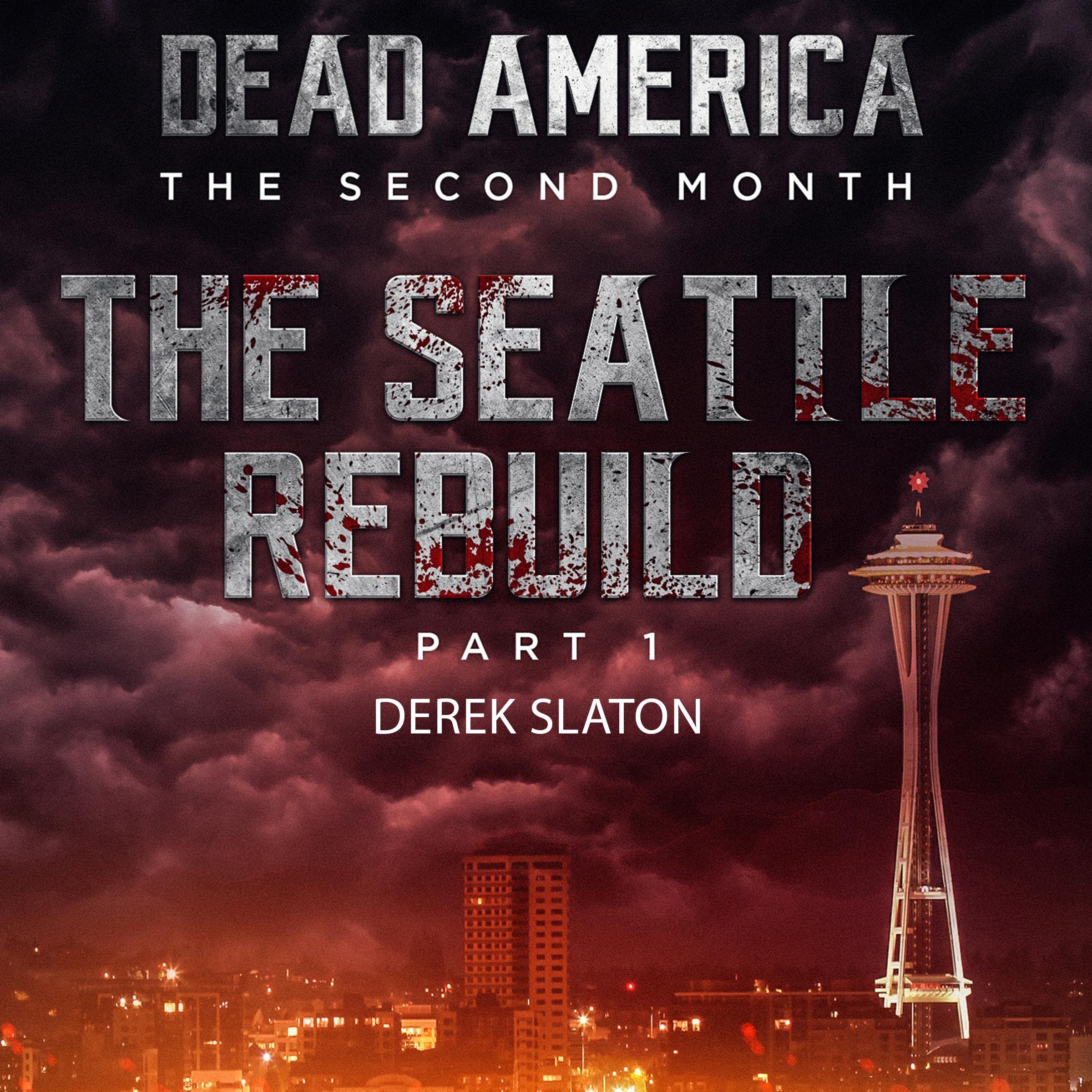 Cover art for Dead America - Seattle Rebuild Pt. 1