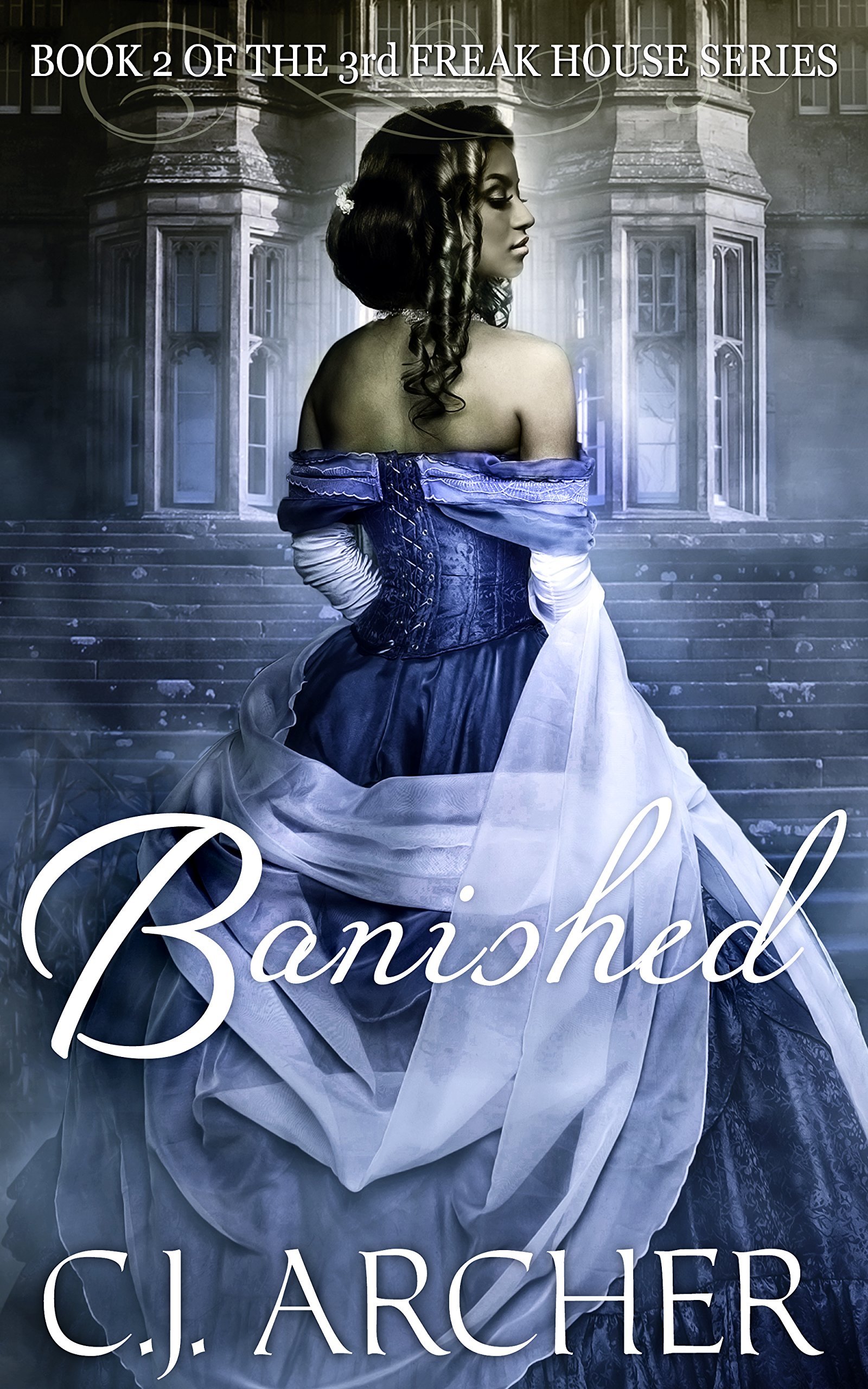 Banished (The 3rd Freak House Trilogy Book 2)