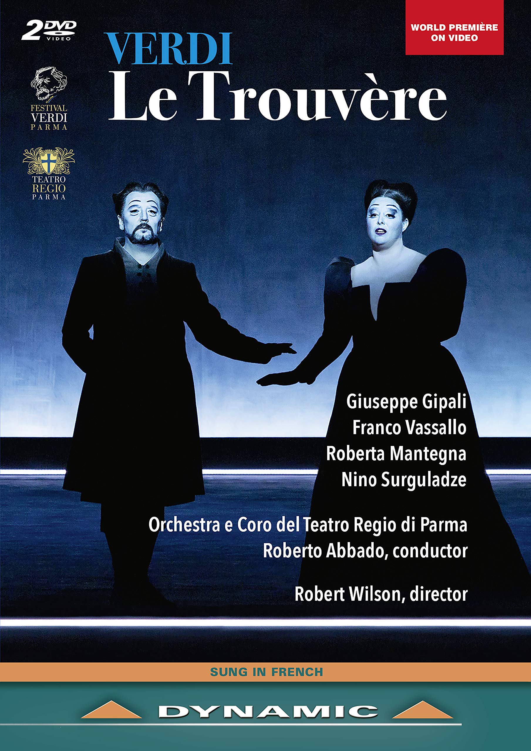 Verdi: Le Trouvere [Orchestra e Coro del Teatro Regio di Parma; Roberto Abbado] [Dynamic: 37835]