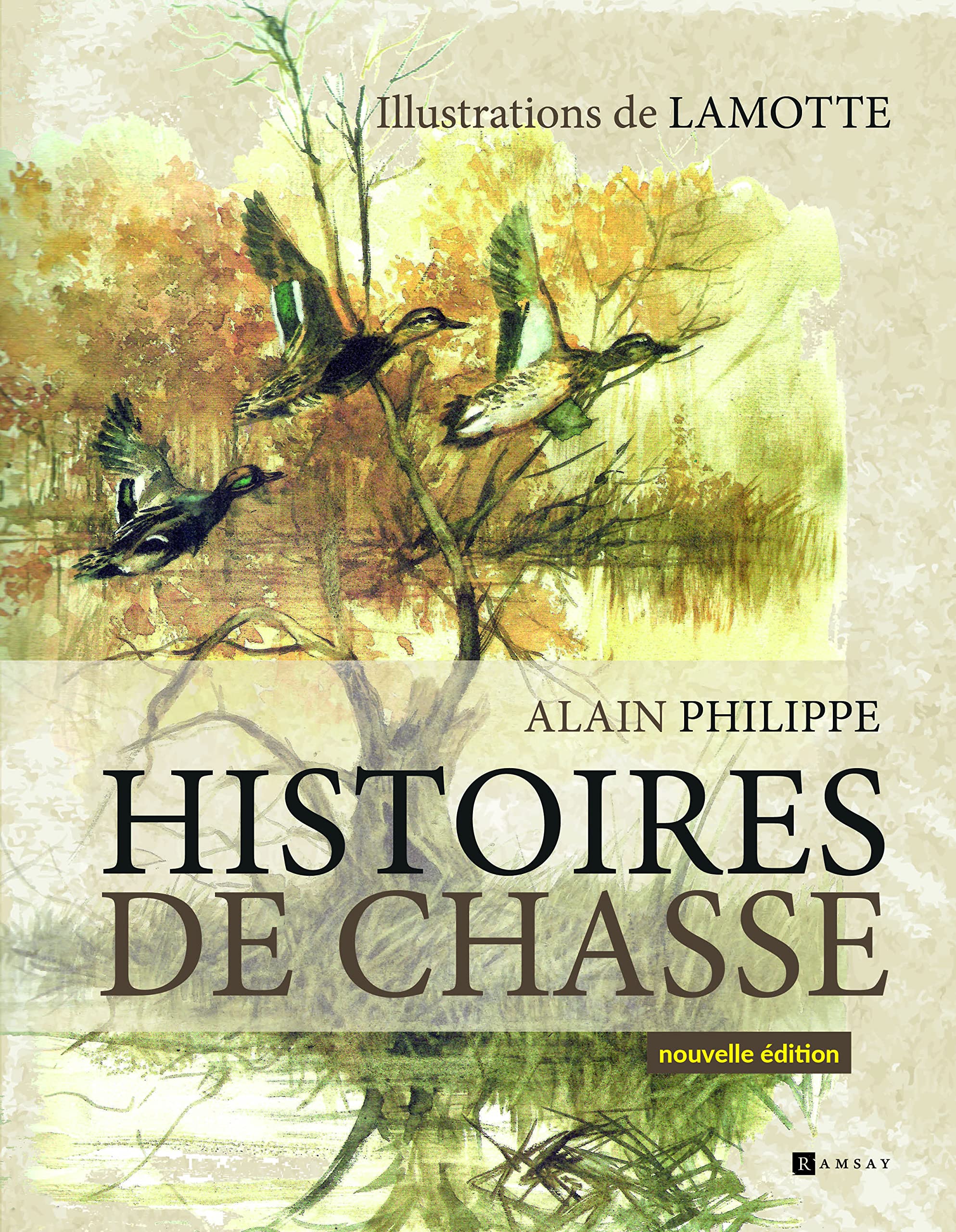 Histoires de chasse: Nouvelle édition