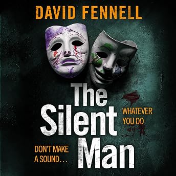 The Silent Man Audiobook by David Fennell episode artwork