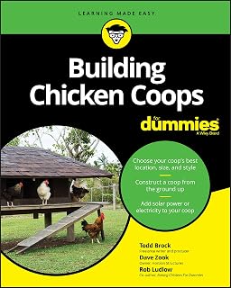Building Chicken Coops For Dummies