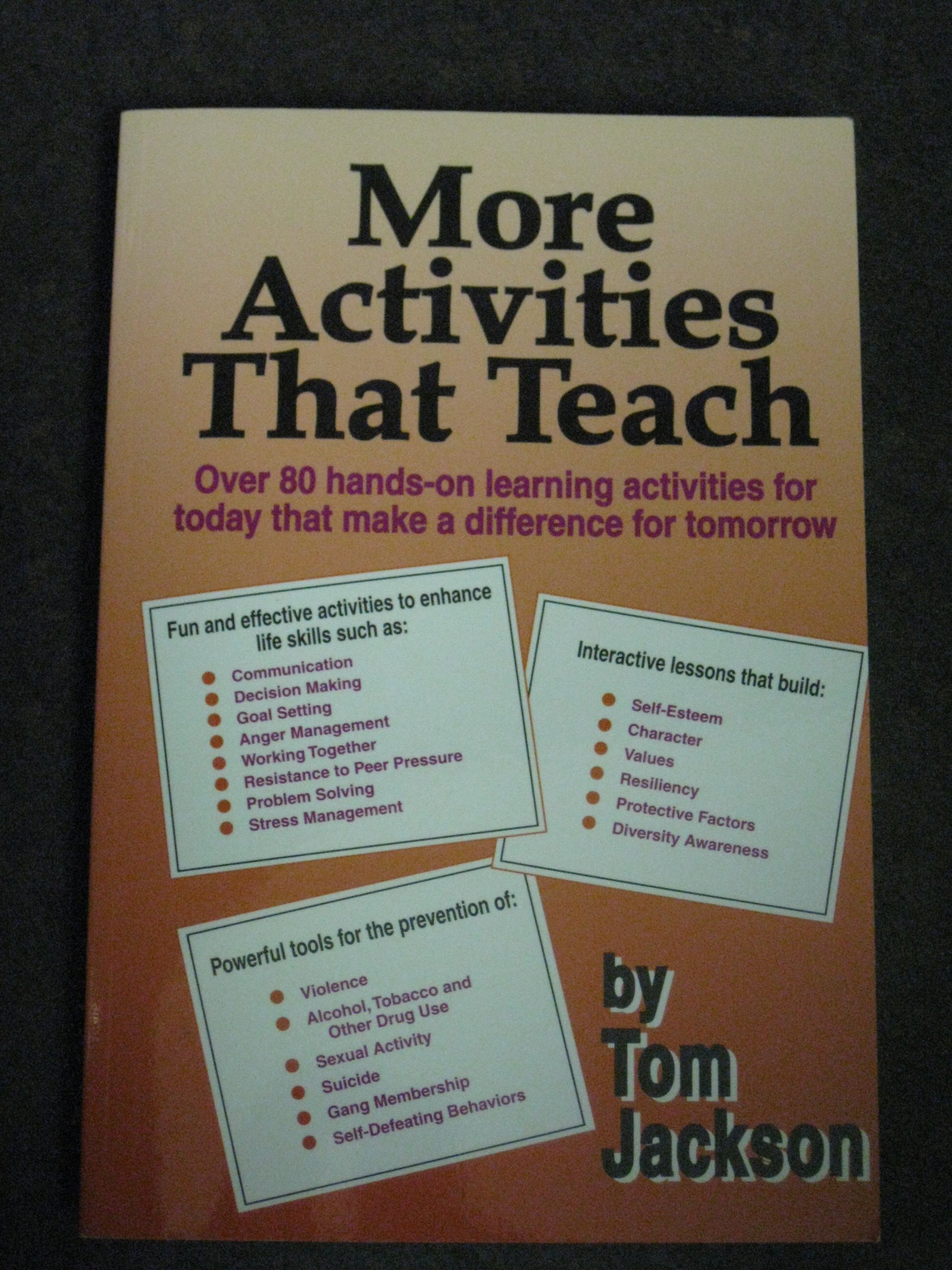 More Activities That Teach: Over 800 hands-on learning activities for today that make a difference for tomorrow Paperback – Import, 1 October 1995