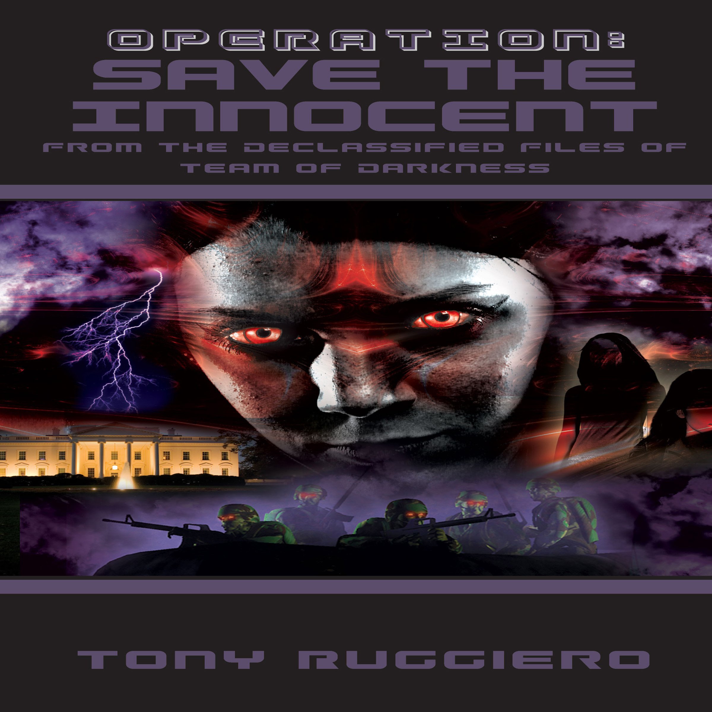 Cover art for Operation: Save the Innocent (Declassified Files of Team of Darkness Book 2)