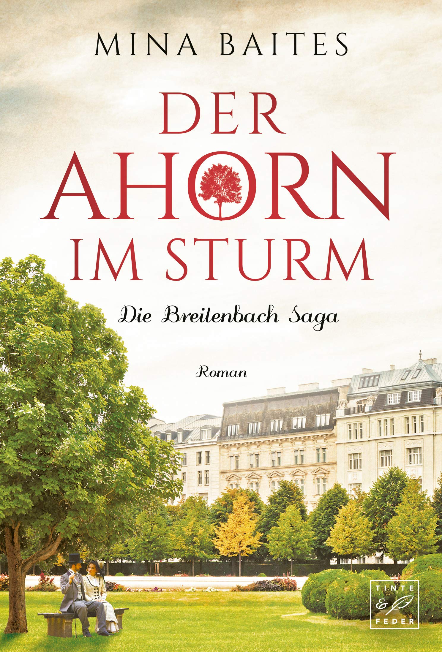 Der Ahorn im Sturm (Die Breitenbach Saga 2)