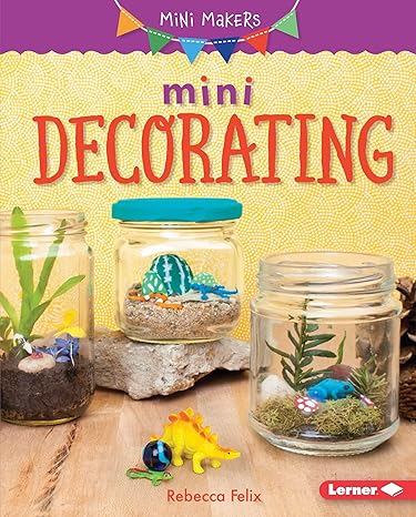 Mini Decorating (Mini Makers)-Wow! eBook