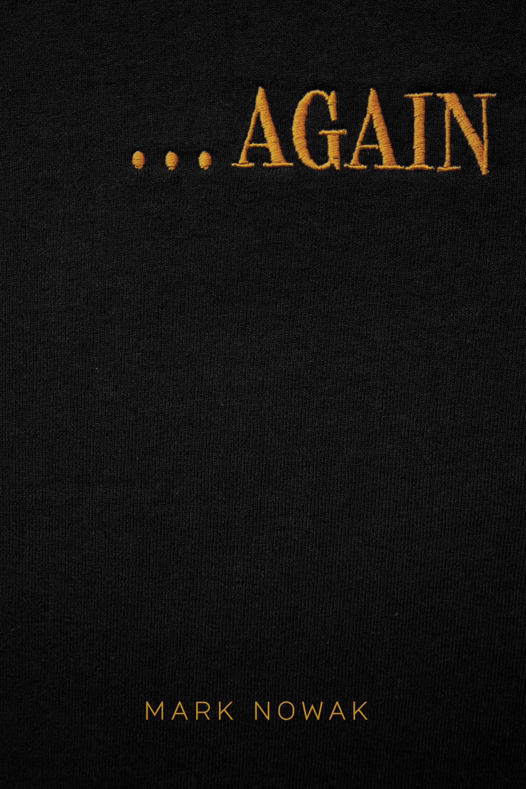 . . . AGAIN