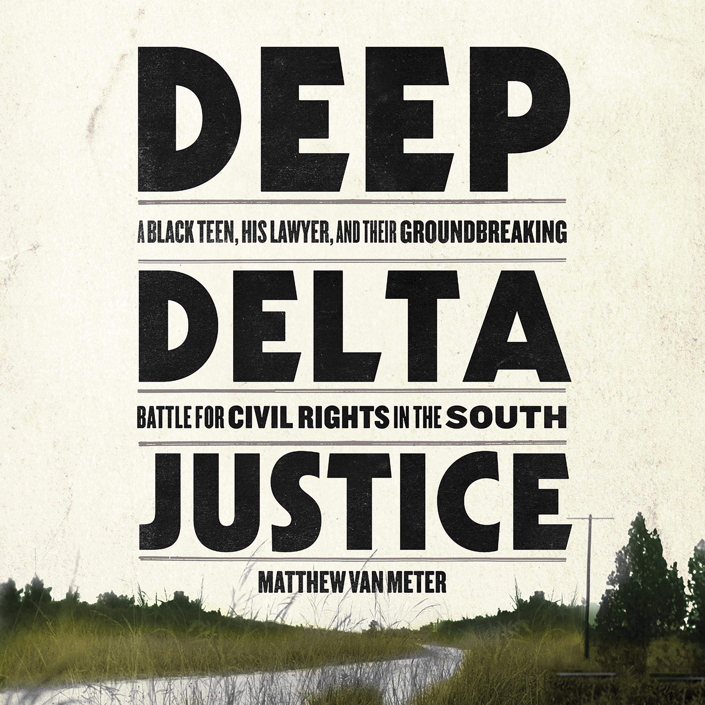 Cover art for Deep Delta Justice