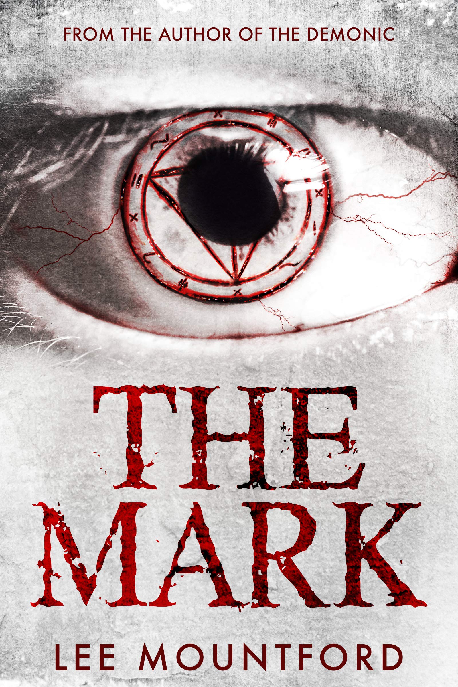The Mark: Book 2 in the Supernatural Horror Series (Supernatural Horror Novel Series)