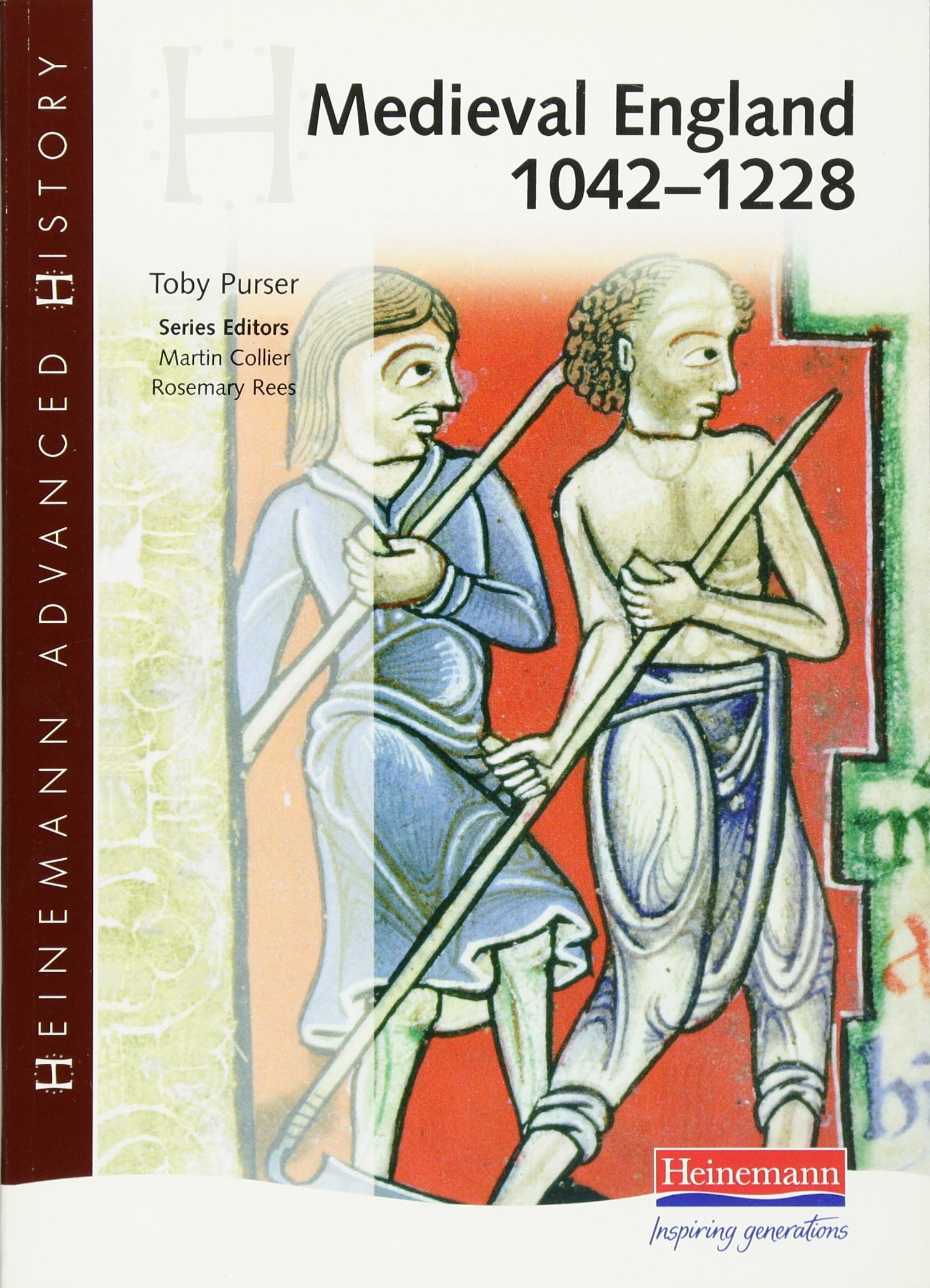 Medieval England 1042-1228 (Heinemann Advanced History),Dr Toby Purser