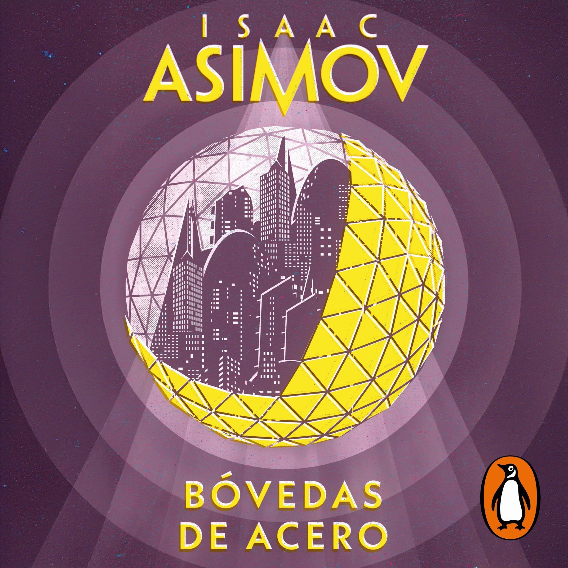 Cover art for Bóvedas de acero [The Caves of Steel]
