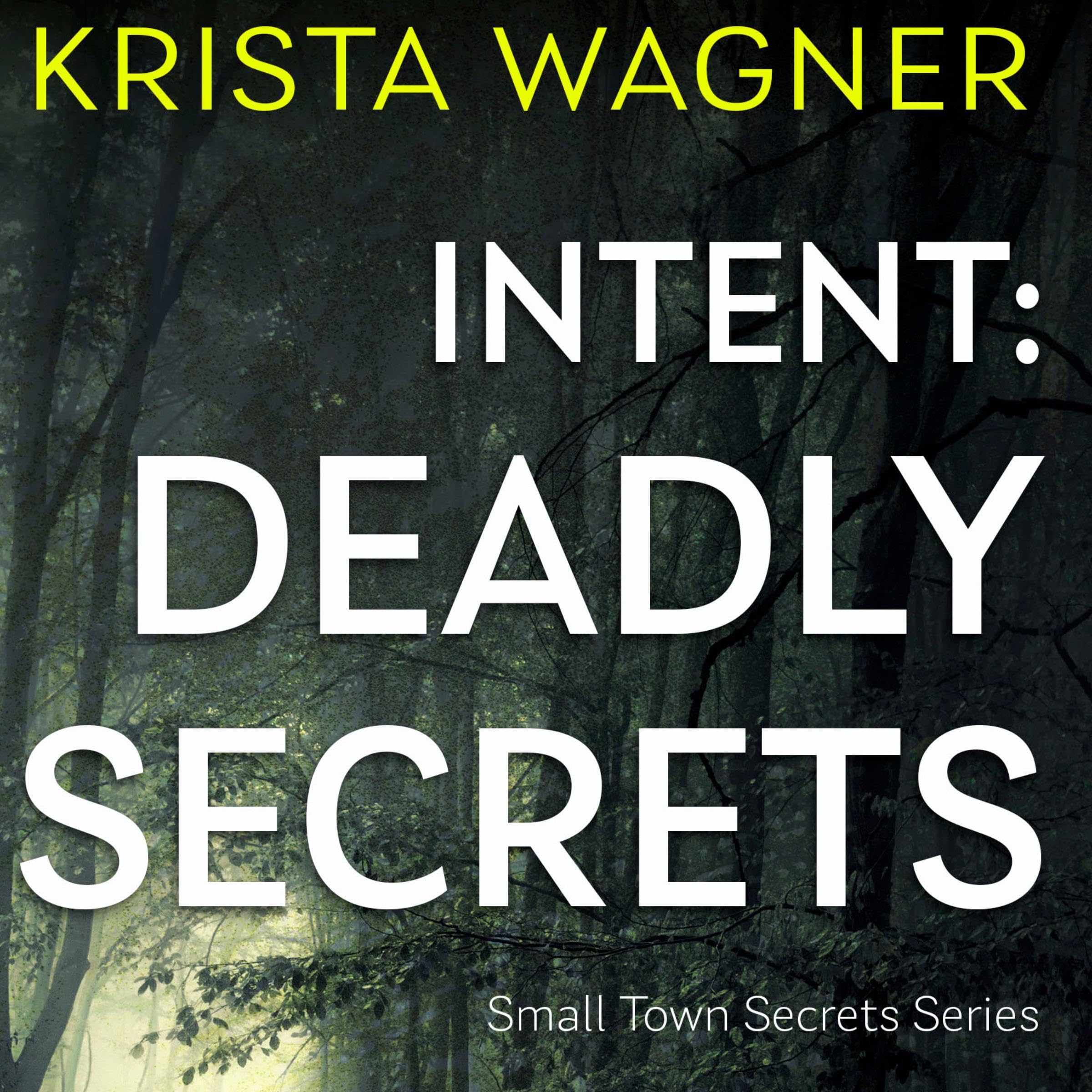 Cover art for Intent: Deadly Secrets