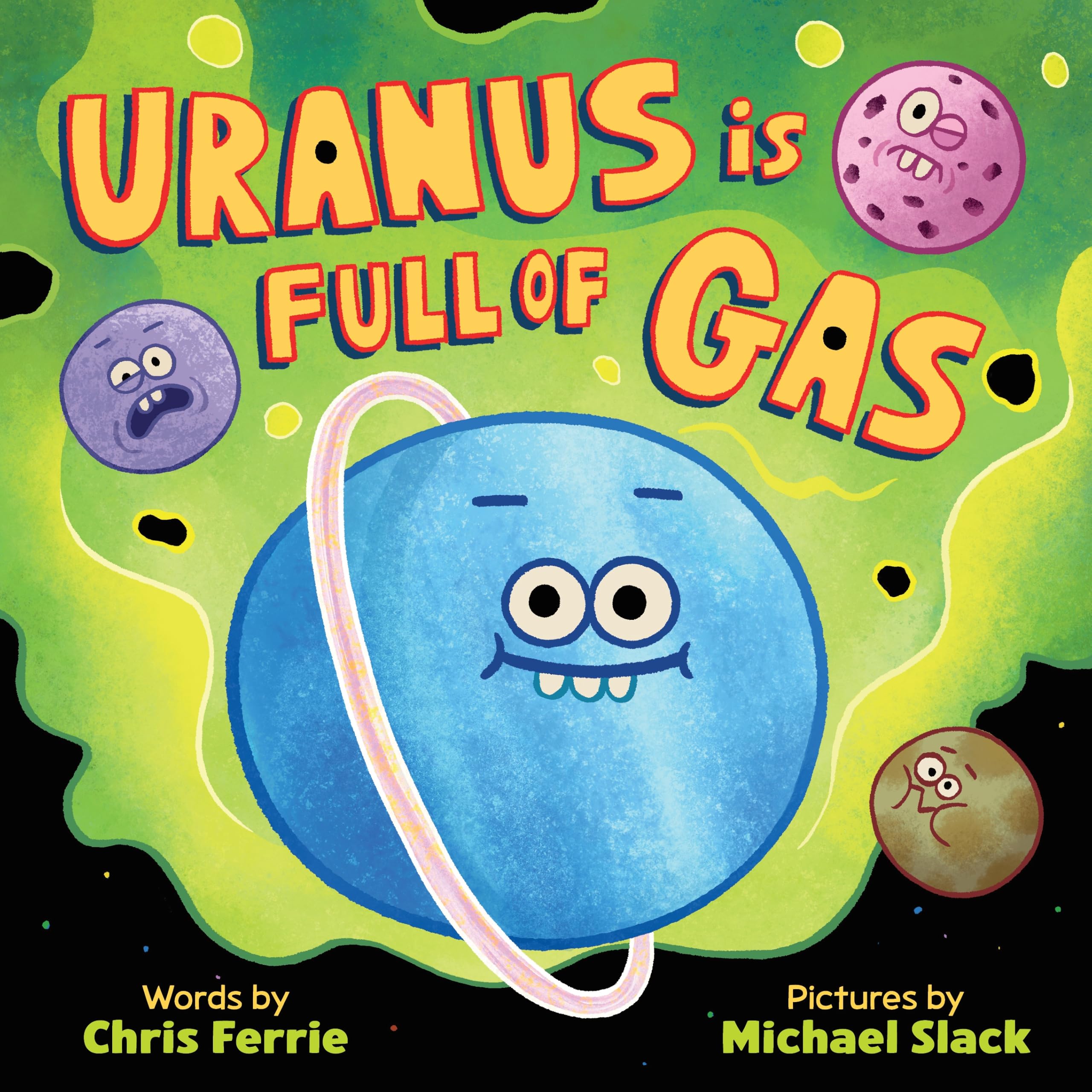 Uranus Is Full of Gas: Farty Facts about the Cheekiest Planet in the Solar System