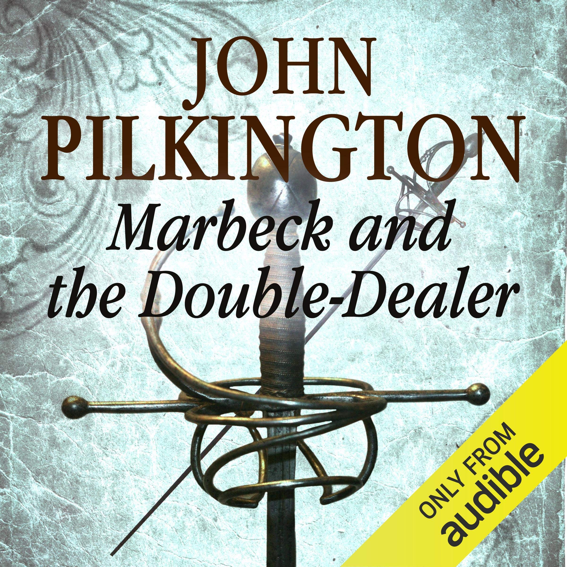 Marbeck and the Double-Dealer