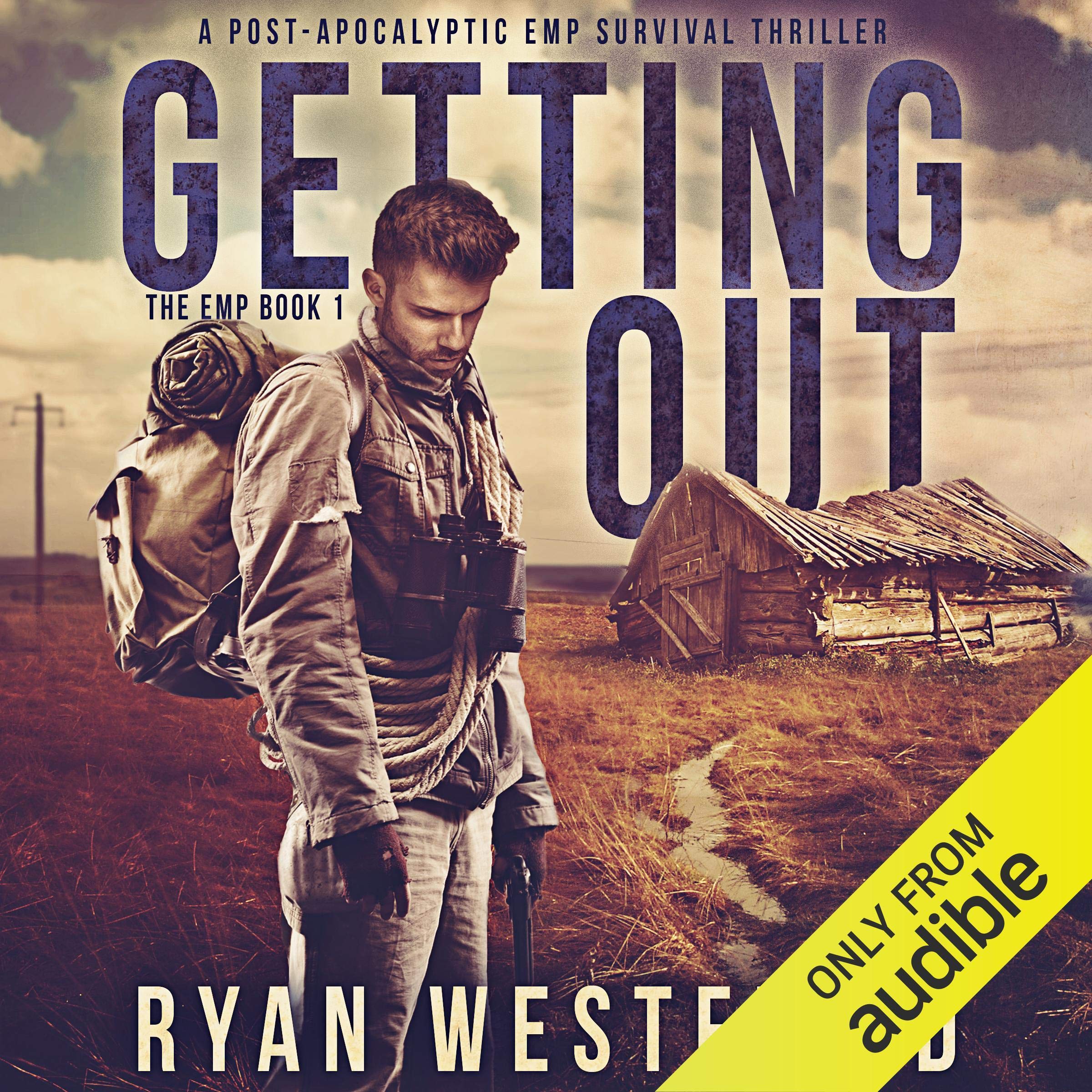 Cover art for Getting Out: A Post-Apocalyptic EMP Survival Thriller