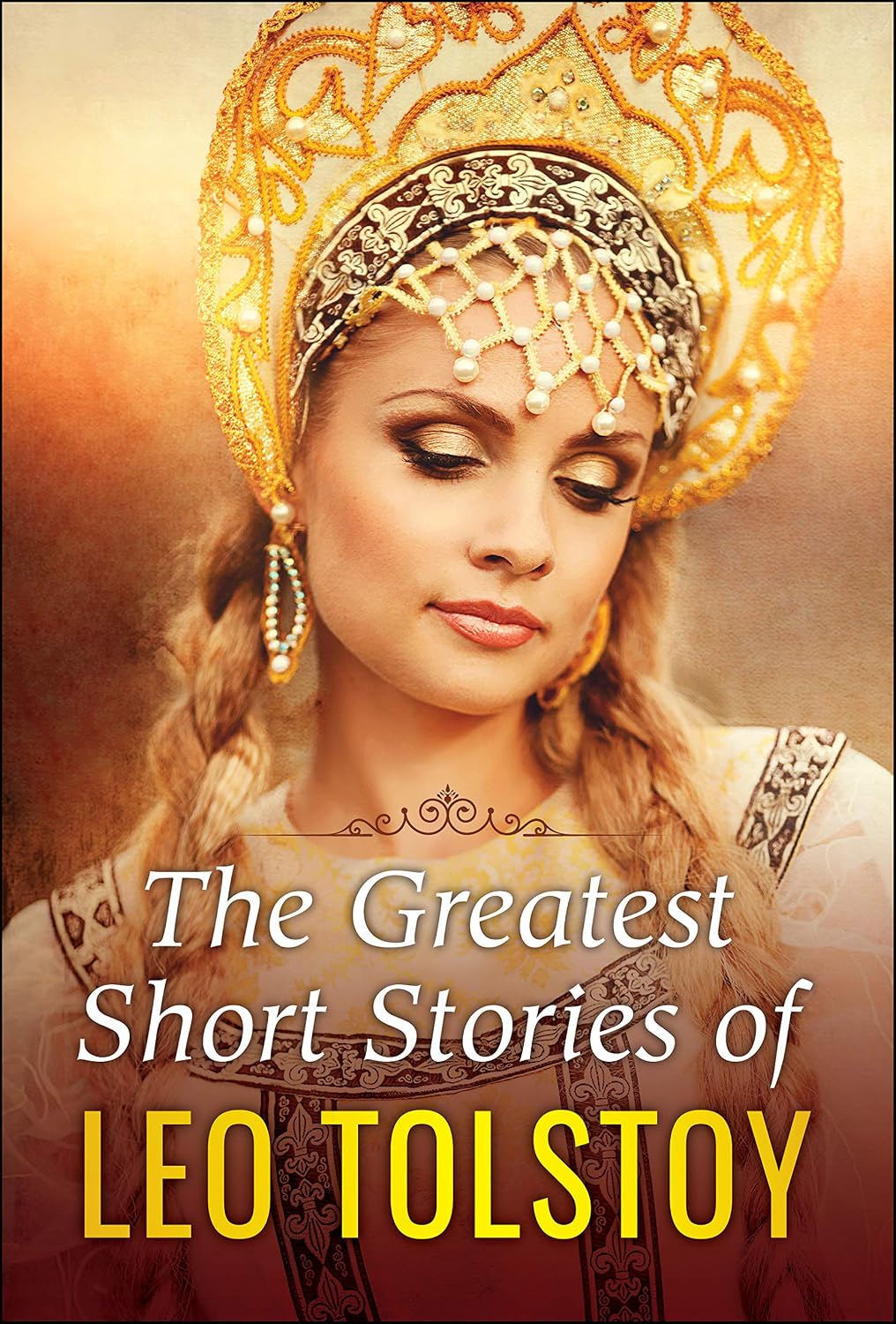 The Greatest Short Stories of Leo Tolstoy - Kindle edition by Leo Tolstoy, Digital Fire ...