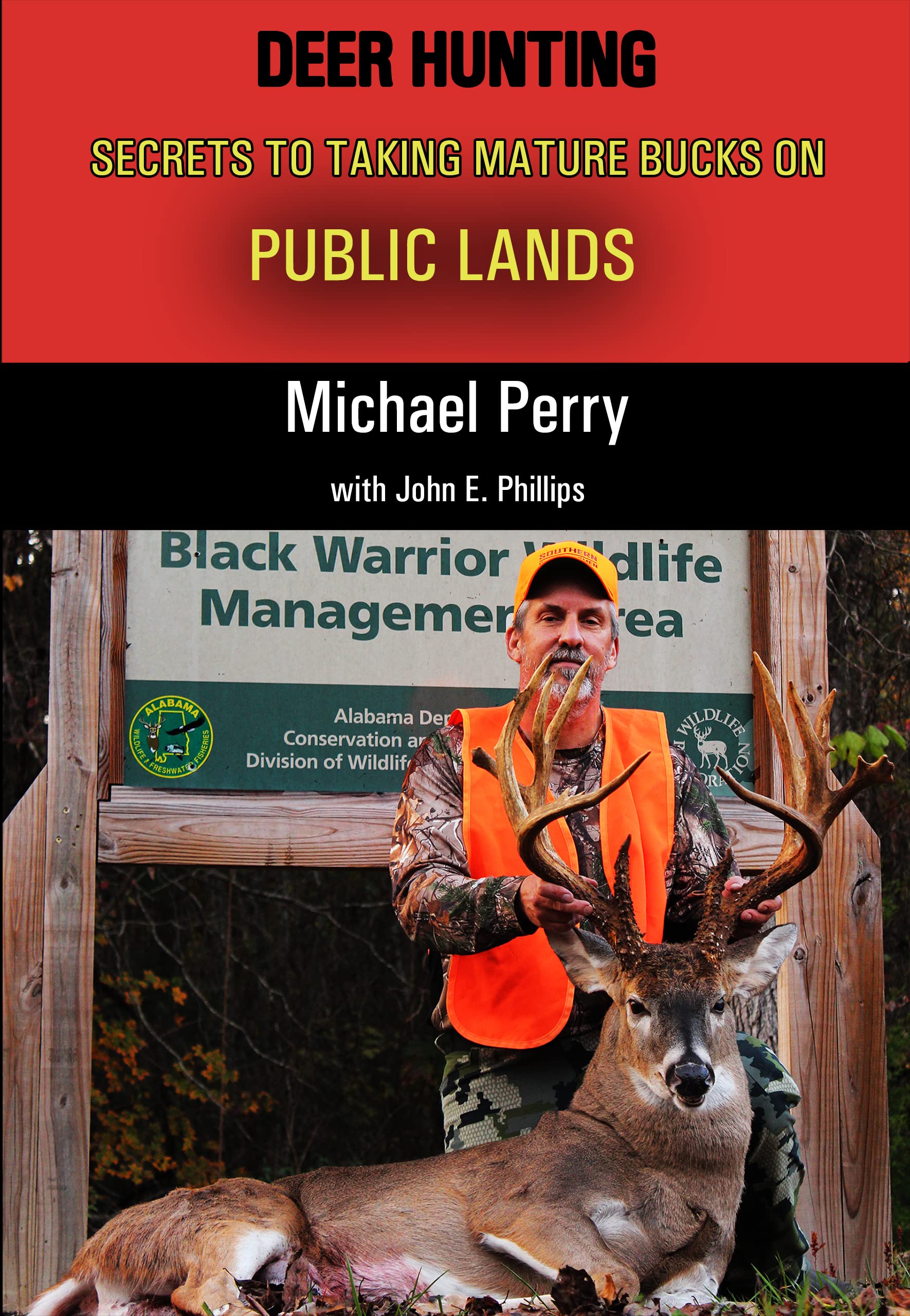 Deer Hunting Secrets to taking Mature Bucks on Public Lands