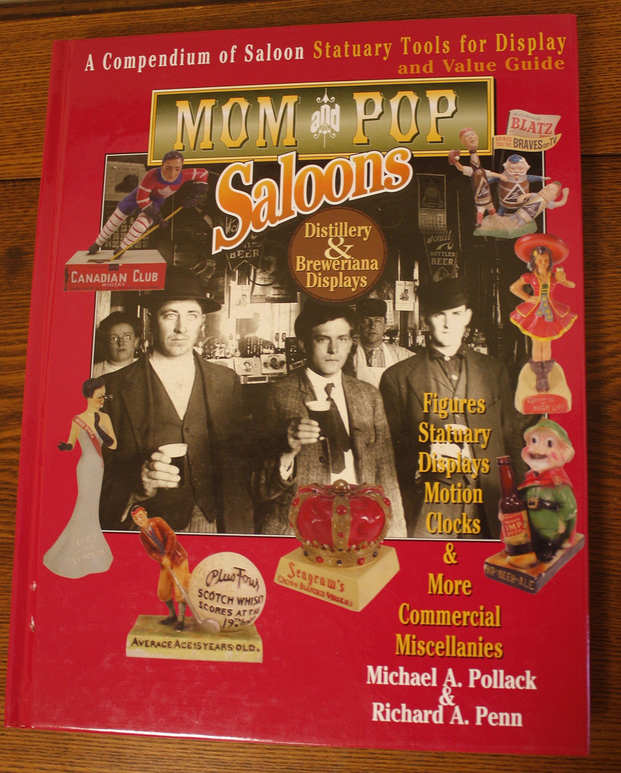 Mom and Pop Saloons: a Compendium of Statuary Tools for Display and Value Guide