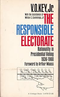 The responsible electorate : rationality in presidential voting, 1936-1960